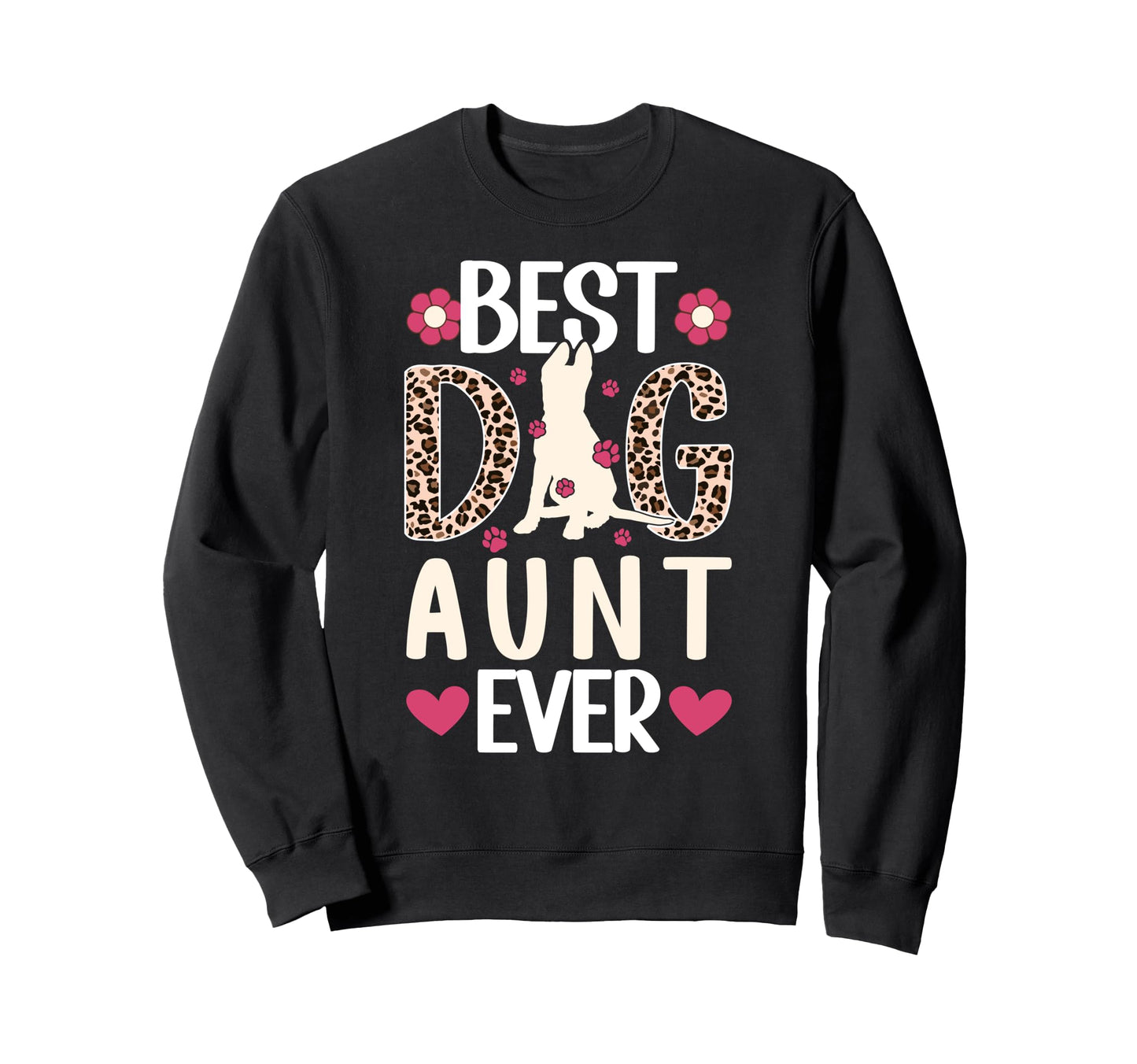 Best Dog Aunt Ever Dog Lover Aunt Sweatshirt - Streetwear Style for Adults - T-Shirt, Sweatshirt, Hoodie