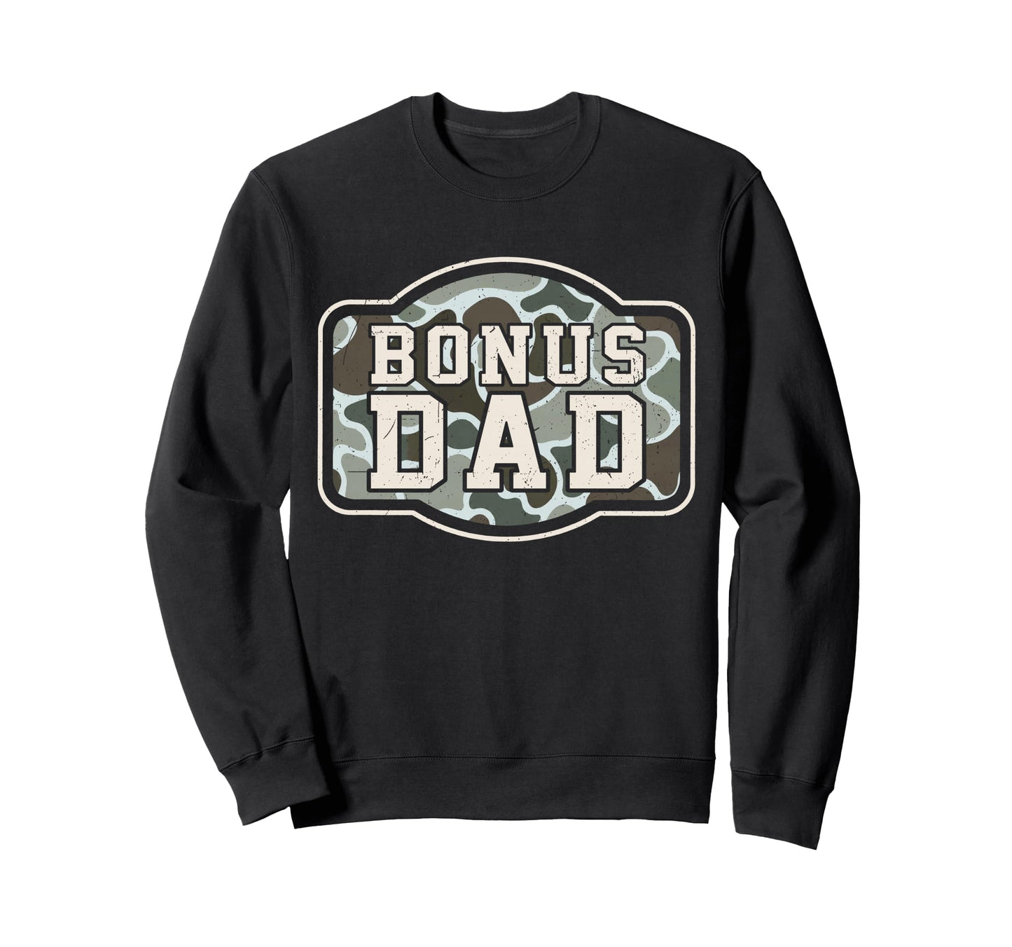 Camo Bonus Dad Camouflage Hunting Sweatshirt - Custom Art Print for Adults - T-Shirt, Sweatshirt, Hoodie