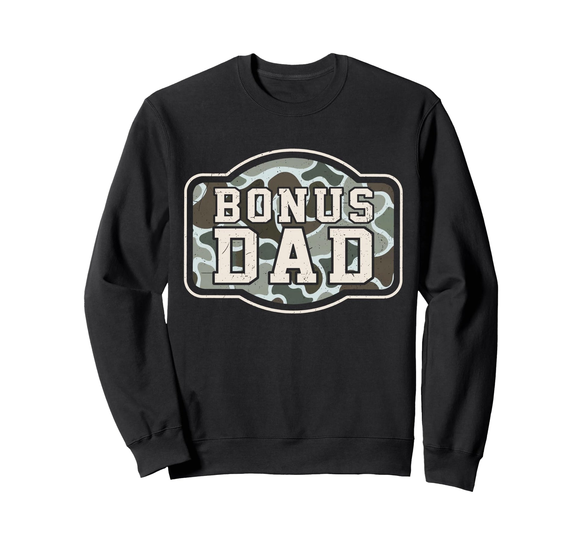 Camo Bonus Dad Camouflage Hunting Sweatshirt - Custom Art Print for Adults - T-Shirt, Sweatshirt, Hoodie