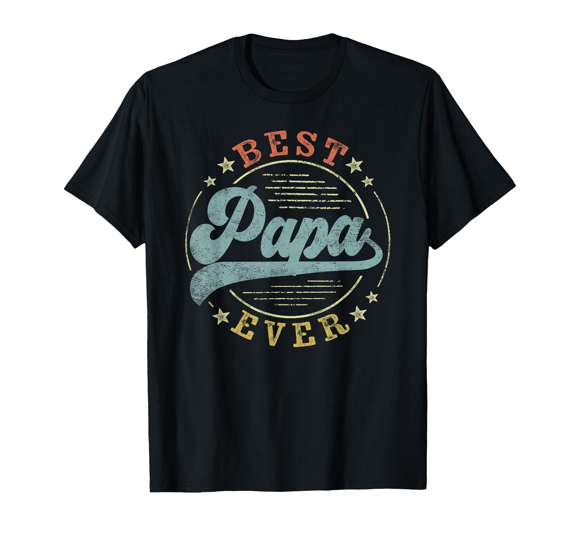 Best Papa Ever Fathers Day Papa T-Shirt - Streetwear Style for Adults - T-Shirt, Sweatshirt, Hoodie