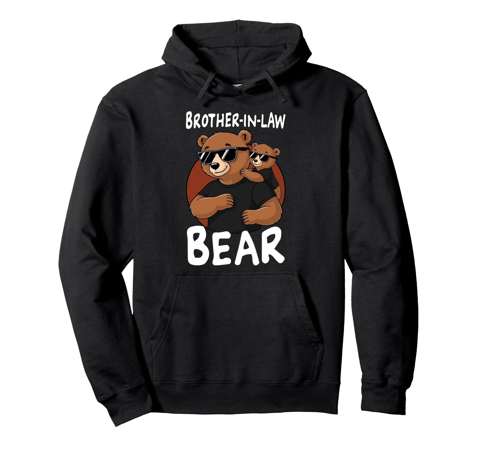 Brother Law Bear Family Bears Hoodie - Unique Graphic Unisex - T-Shirt, Sweatshirt, Hoodie