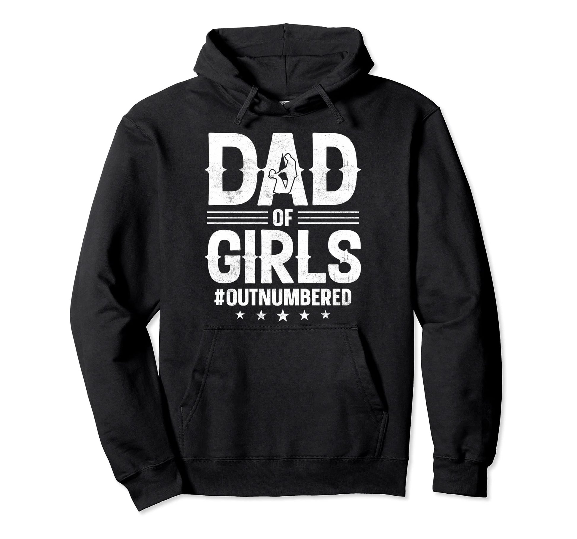 Dad Outnumbered Fathers Day Wife Daughter Hoodie - Unique Graphic Men Women - T-Shirt, Sweatshirt, Hoodie
