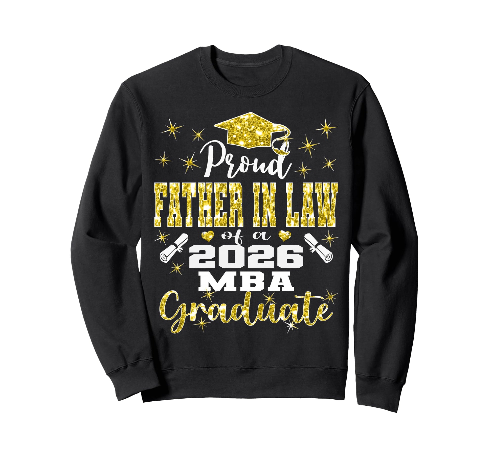 Proud Father Law Class 2026 Mba Sweatshirt - Graphic Print for Adults - T-Shirt, Sweatshirt, Hoodie