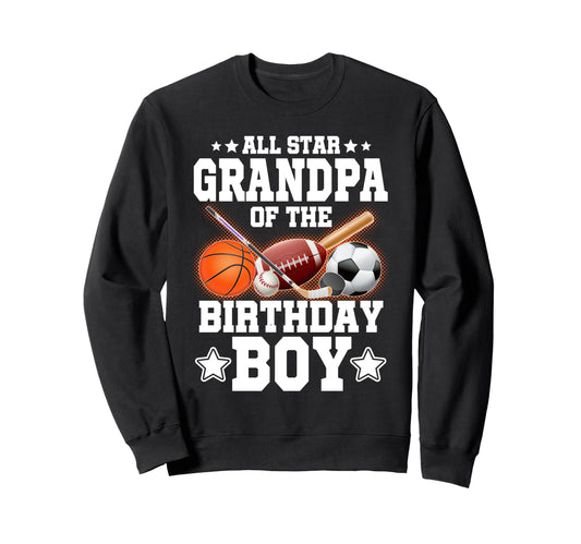 All Star Grandpa Birthday Sweatshirt - Casual Everyday Wear for Adults - T-Shirt, Sweatshirt, Hoodie