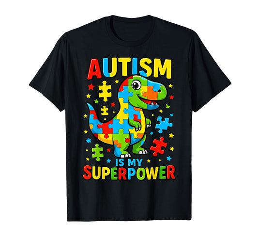 Autism Is My Superpower Autism T-Shirt - Custom Art Print for Adults - T-Shirt, Sweatshirt, Hoodie