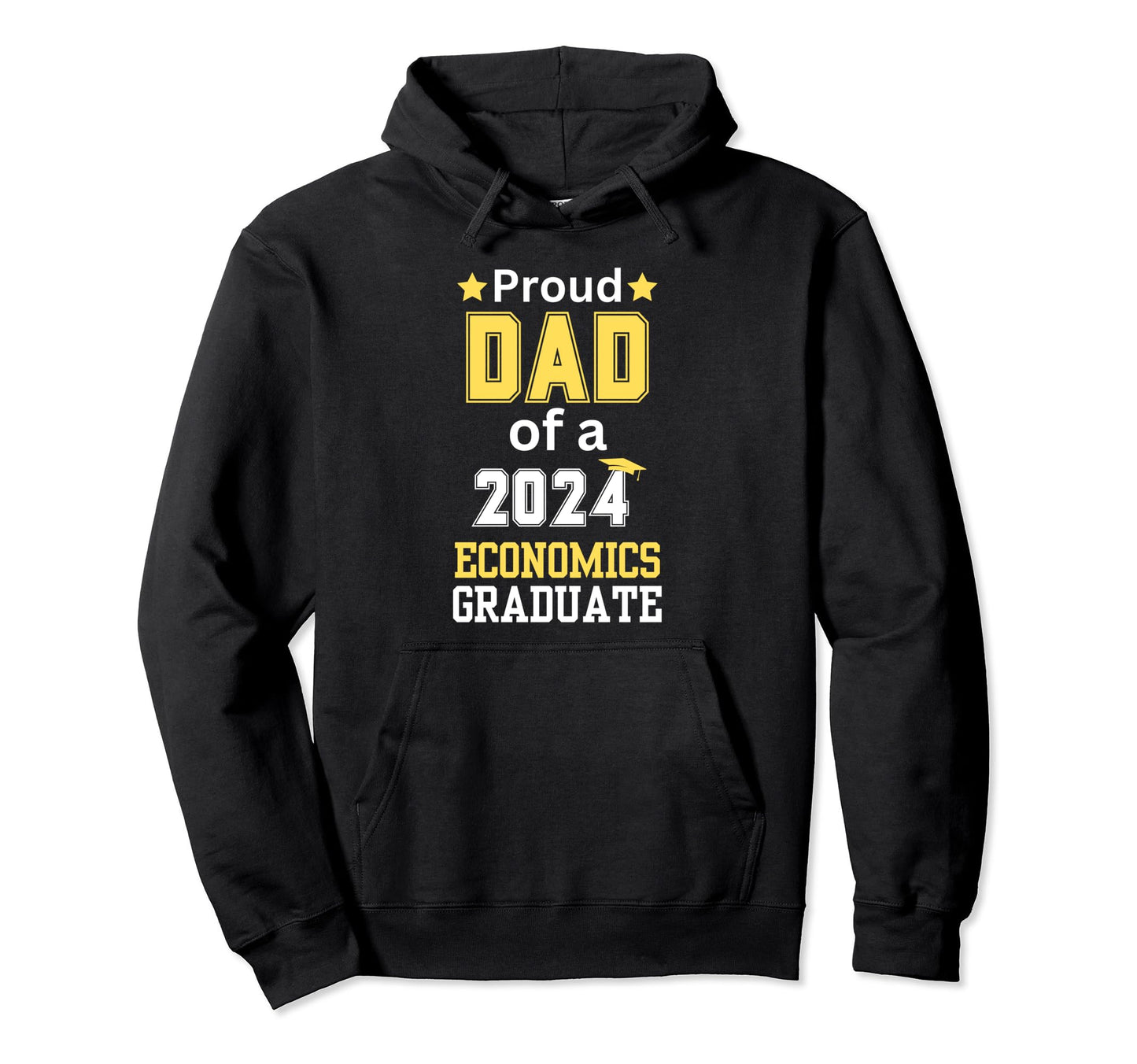Proud Dad Class 2024 Economics Hoodie - Custom Art Print Men Women - T-Shirt, Sweatshirt, Hoodie