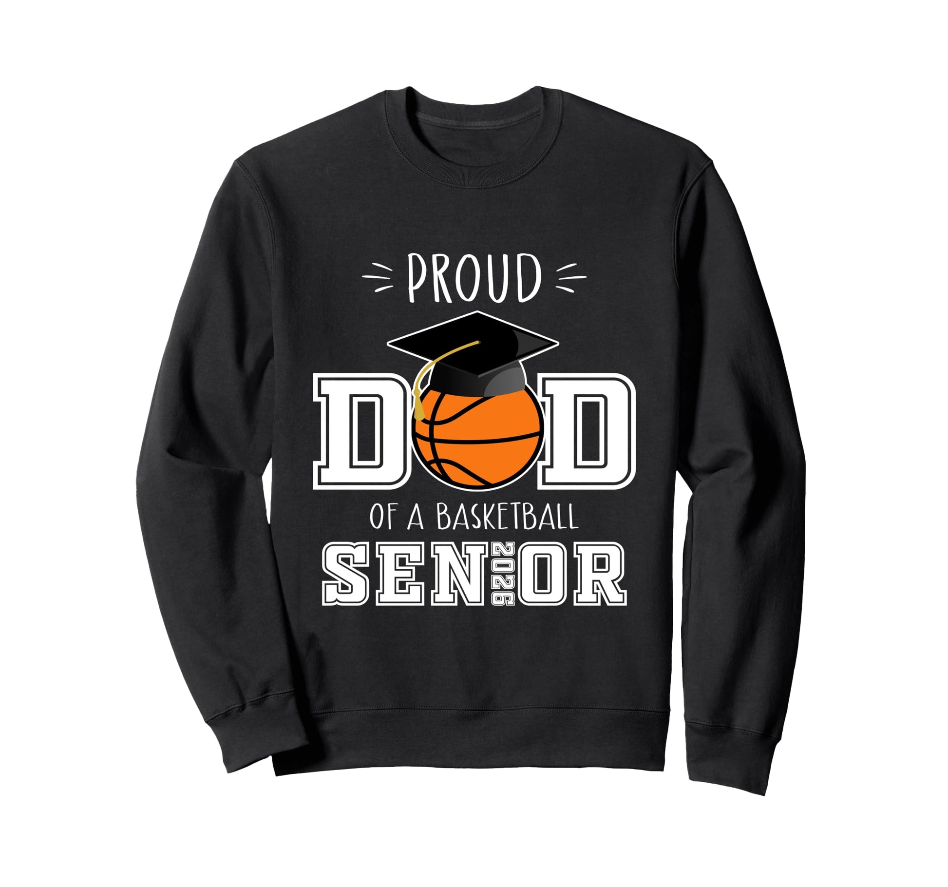 Proud Dad 2026 Senior Graduate Sweatshirt - Unique Graphic for Adults - T-Shirt, Sweatshirt, Hoodie