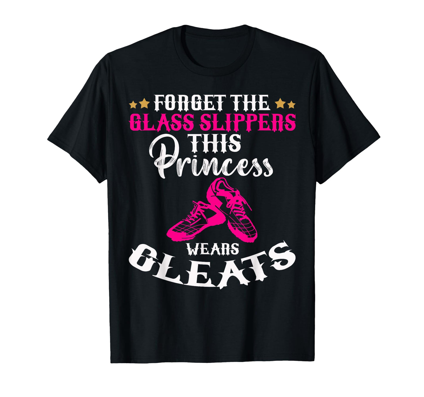 Forget Glass Slippers This Princess T-Shirt - Custom Art Print for Adults - T-Shirt, Sweatshirt, Hoodie
