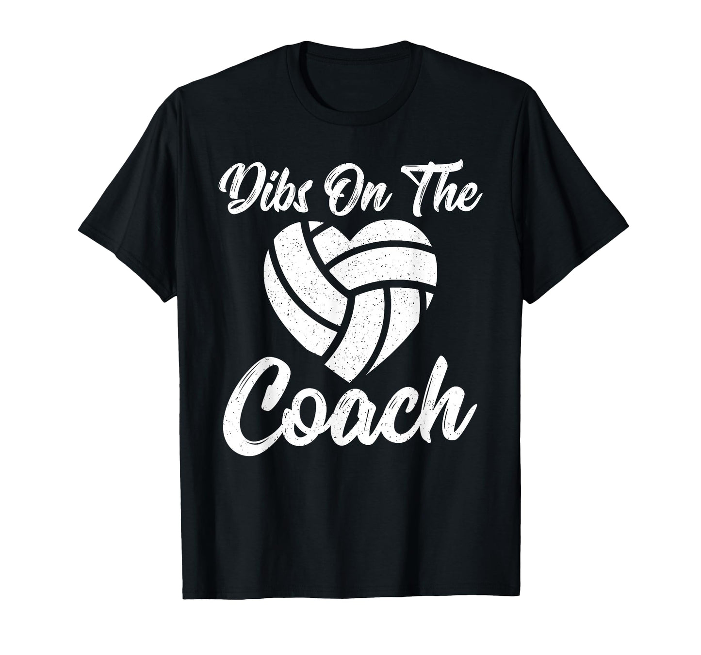Volleyball Coaches Wife Dibs Coach T-Shirt - Novelty Apparel Unisex - T-Shirt, Sweatshirt, Hoodie