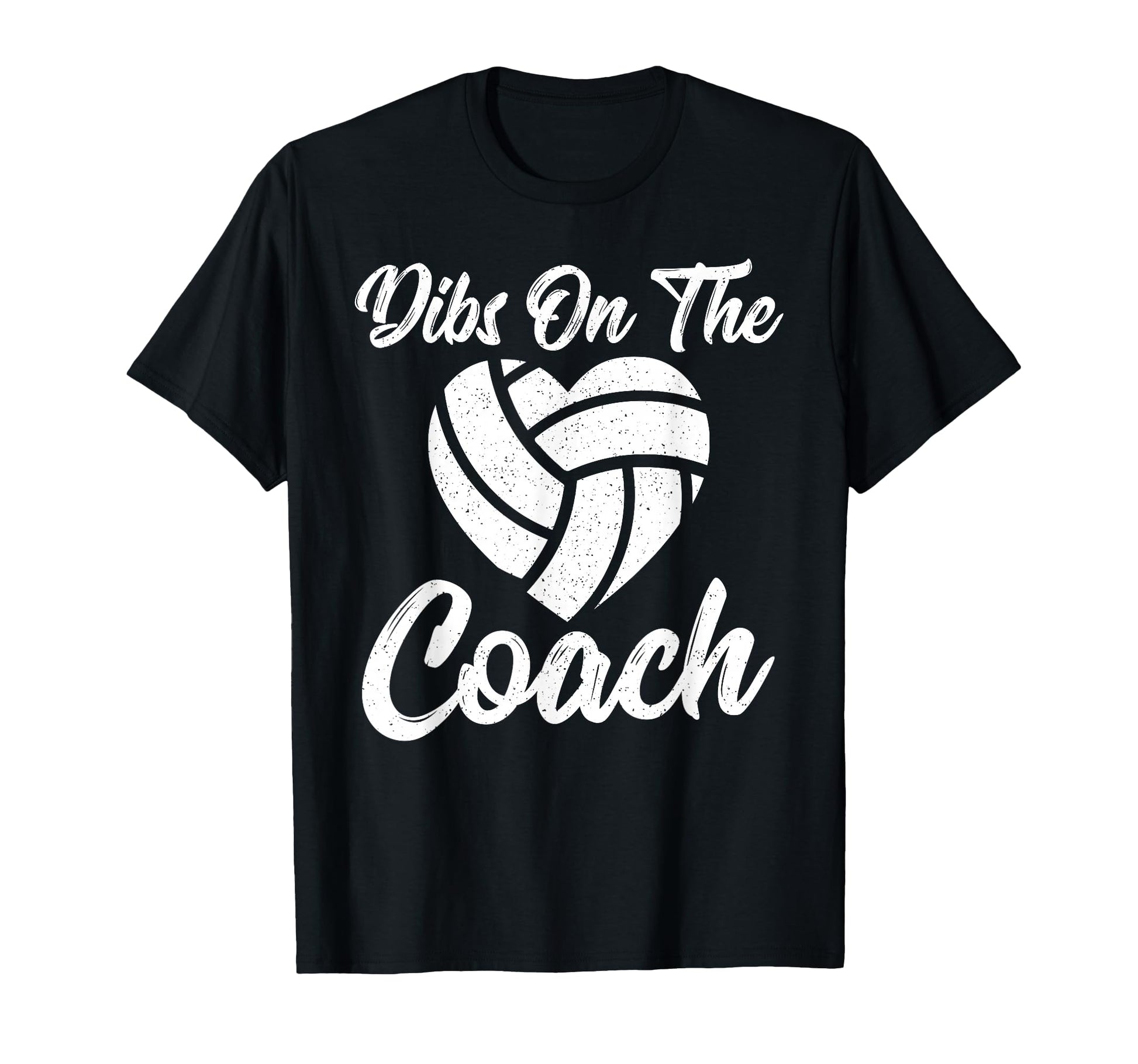 Volleyball Coaches Wife Dibs Coach T-Shirt - Novelty Apparel Unisex - T-Shirt, Sweatshirt, Hoodie