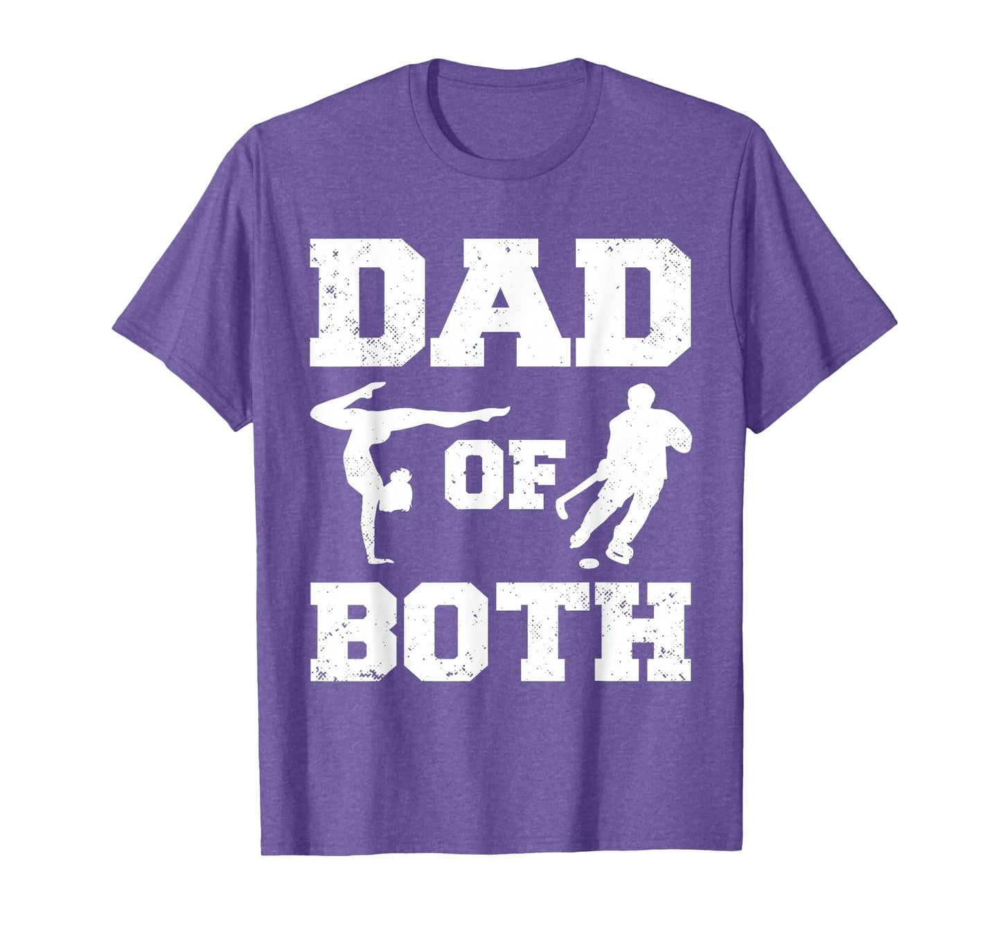 Dad Both Funny Gymnastics Hockey Dad T-Shirt - Graphic Print Men Women - T-Shirt, Sweatshirt, Hoodie