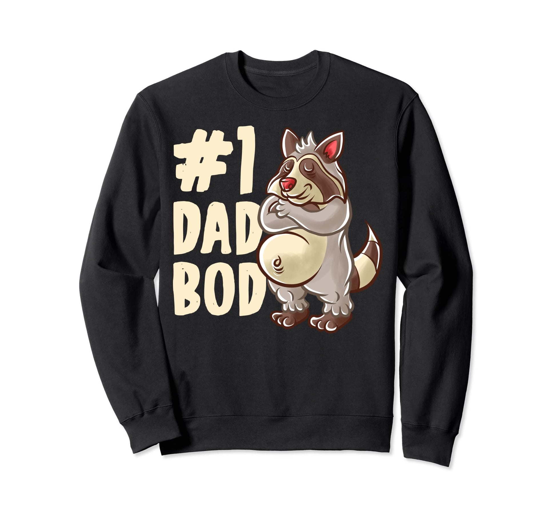 Raccoon Dad Best Dad Bod Daddy Sweatshirt - Streetwear Style Men Women - T-Shirt, Sweatshirt, Hoodie