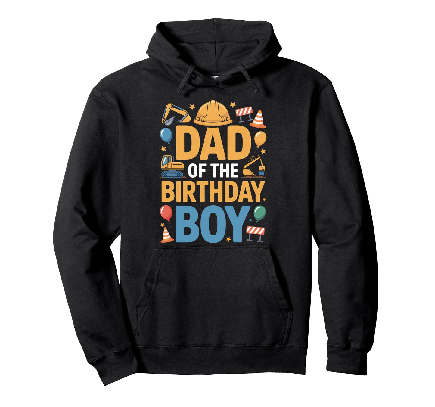 Birthday Dad Construction Theme Hoodie - Minimalist Print Unisex - T-Shirt, Sweatshirt, Hoodie