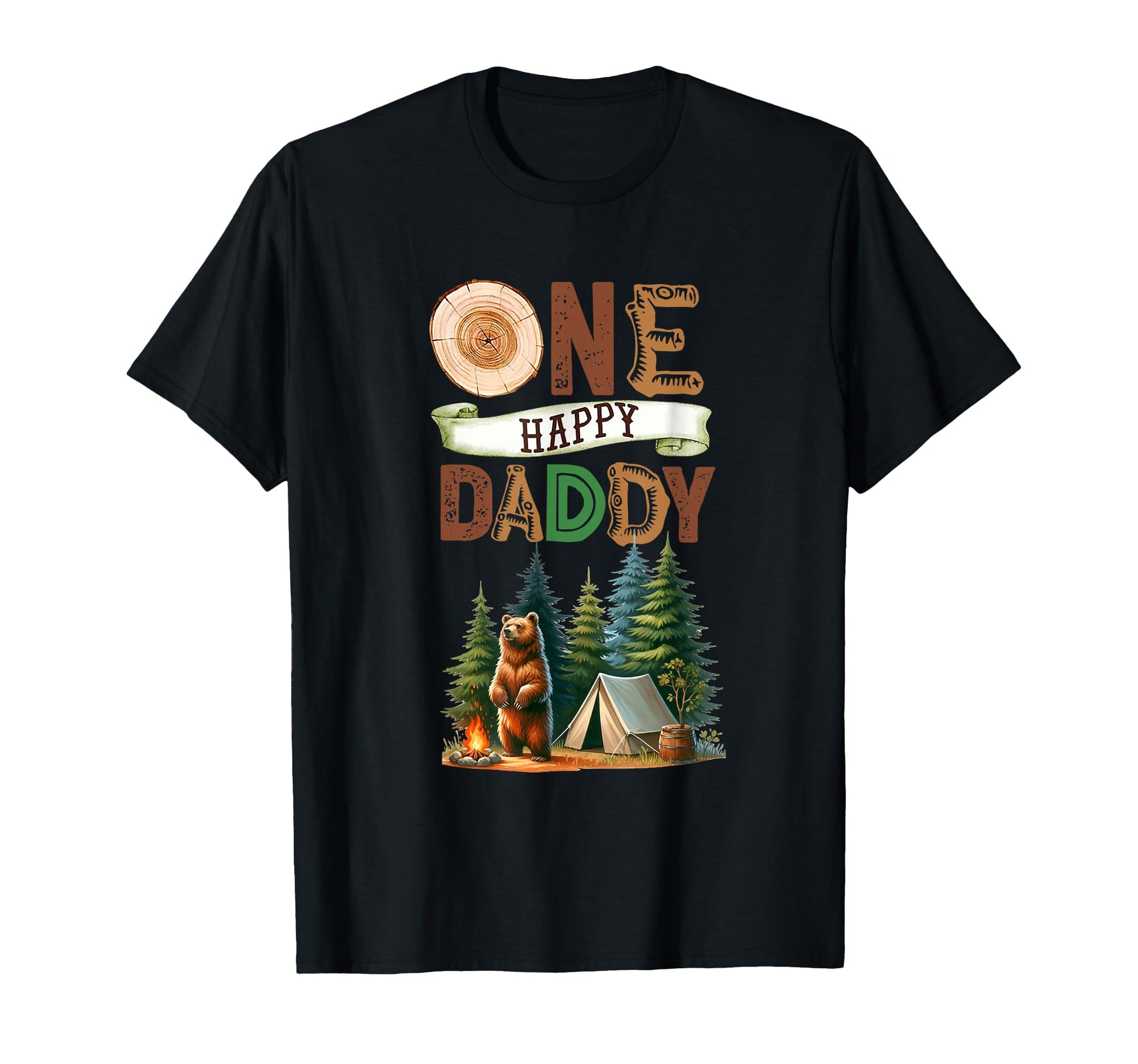 One Happy Daddy Camper First Birthday T-Shirt - Novelty Apparel for Adults - T-Shirt, Sweatshirt, Hoodie