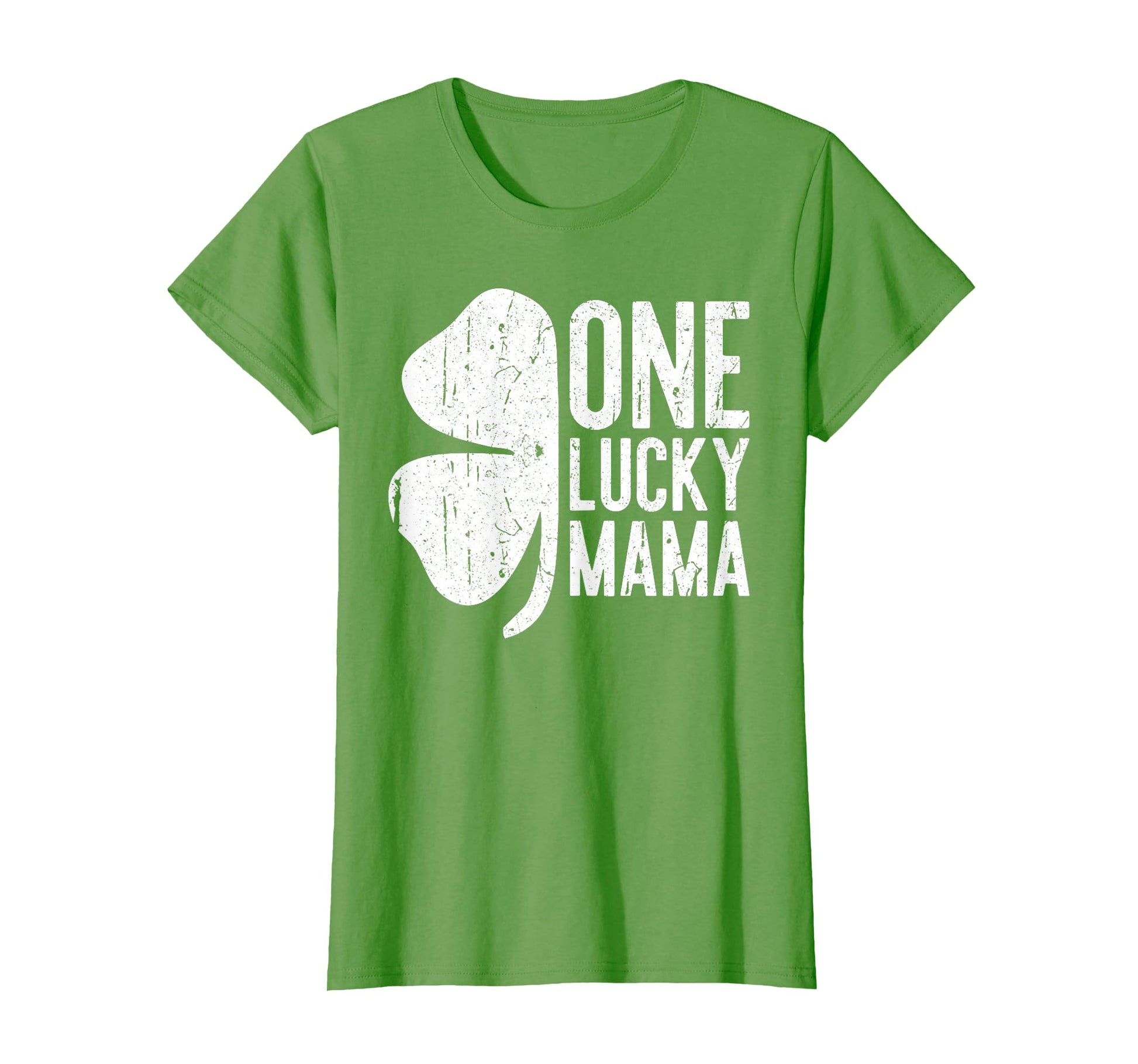 One Lucky Mama Funny St Patricks T-Shirt - Fun Novelty Design for Adults - T-Shirt, Sweatshirt, Hoodie