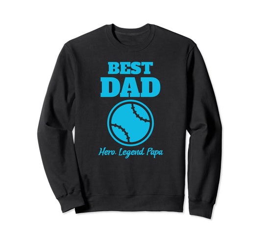 Baseball Dad Fathers Day Papa Dad Sweatshirt - Streetwear Style Unisex - T-Shirt, Sweatshirt, Hoodie