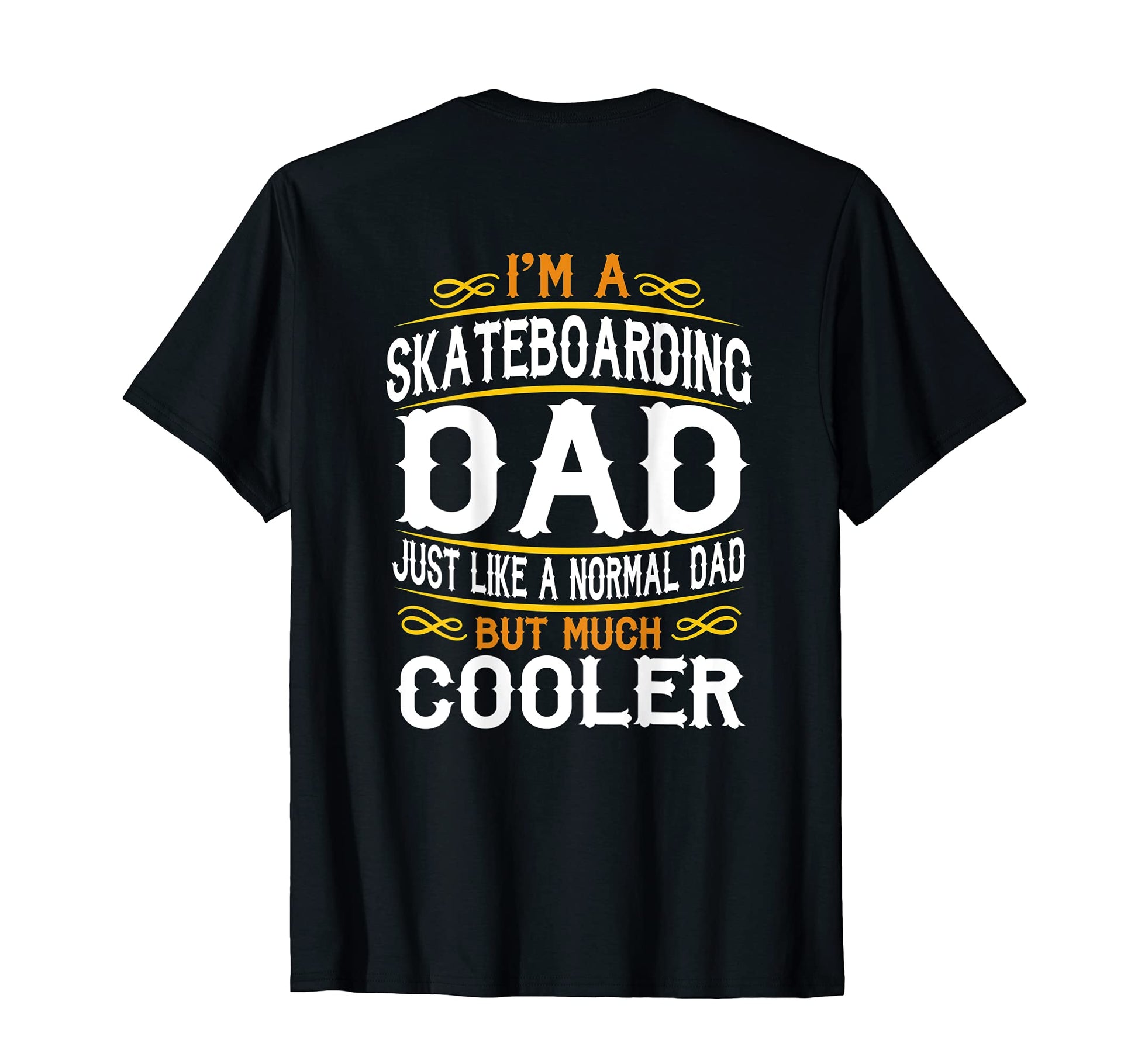 Skateboarding Dad Im Dad T Shirts F560 T-Shirt - Trendy Graphic Men Women - T-Shirt, Sweatshirt, Hoodie