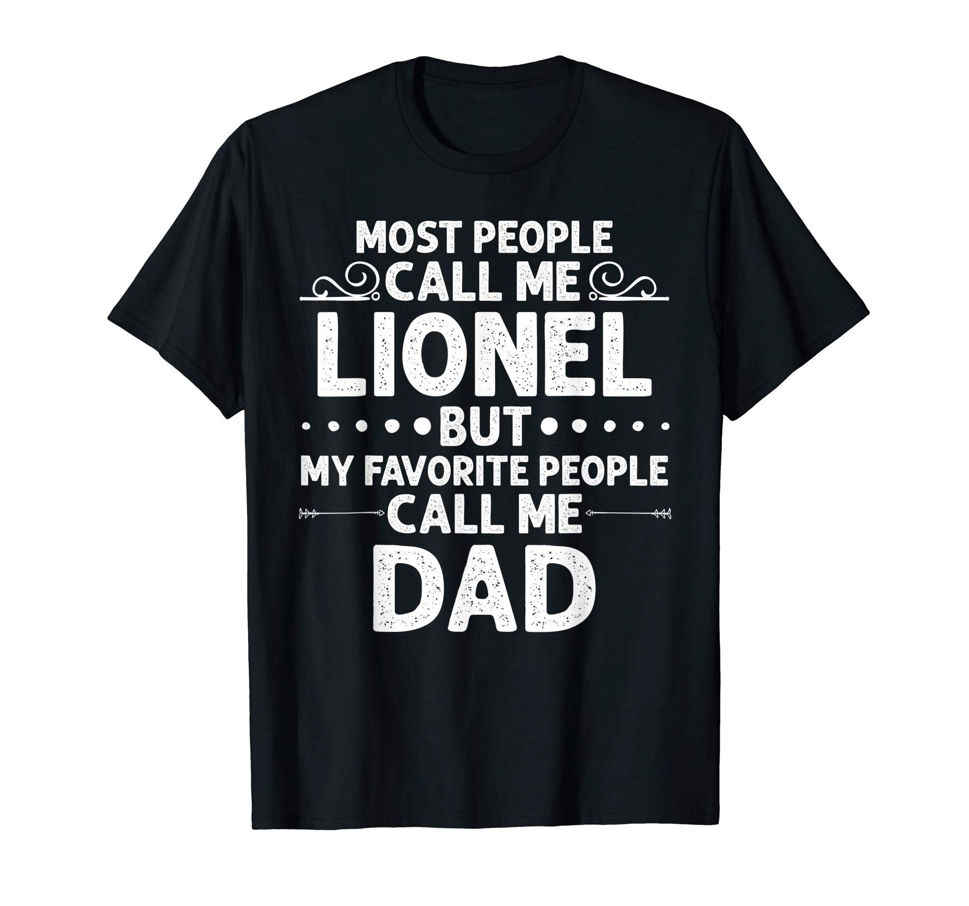 Lionel Gift Name Funny Fathers Day T-Shirt - Minimalist Print Unisex - T-Shirt, Sweatshirt, Hoodie