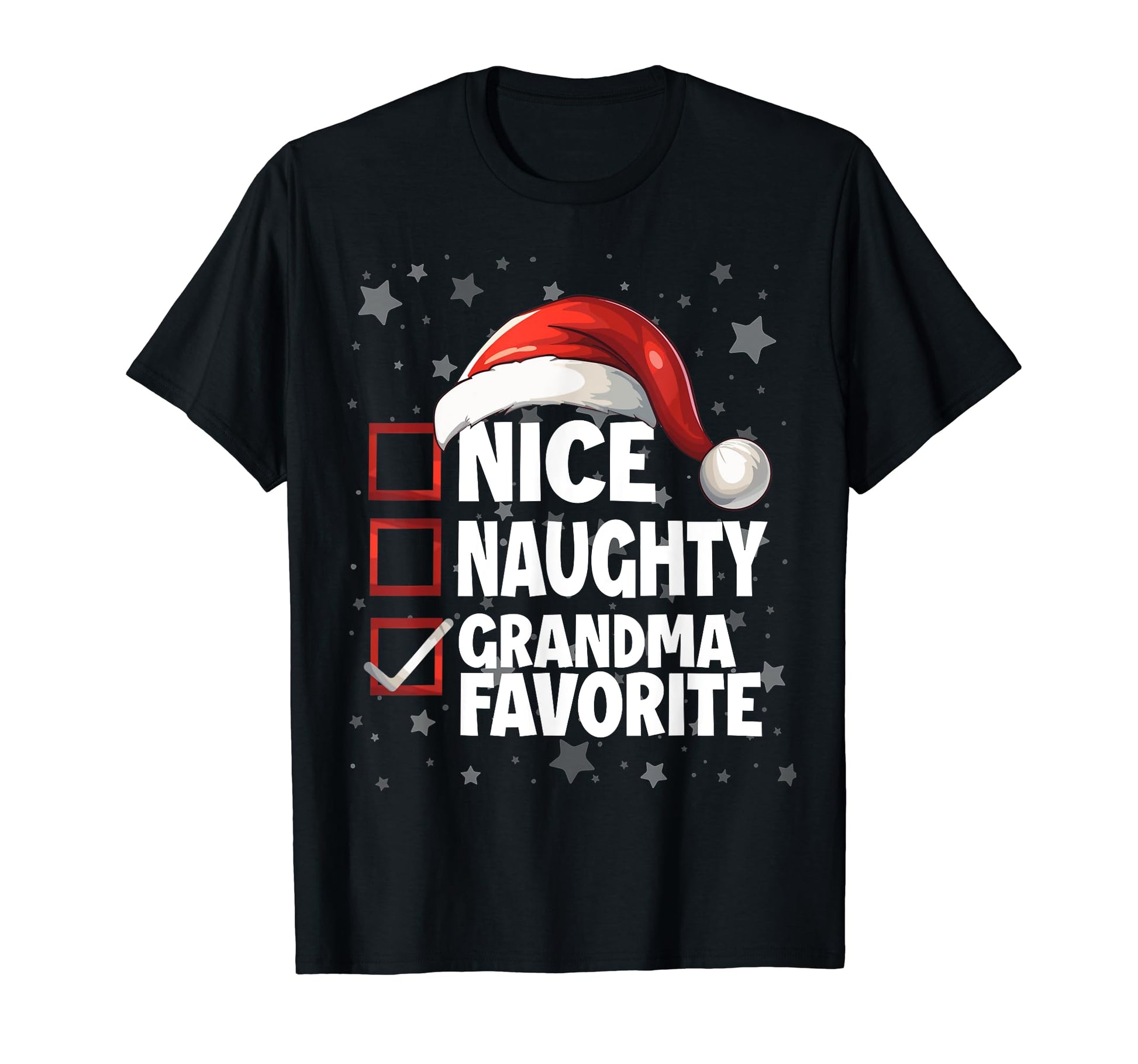 Nice Naughty Grandma Favorite Fun Santa T-Shirt - Graphic Print for Adults - T-Shirt, Sweatshirt, Hoodie
