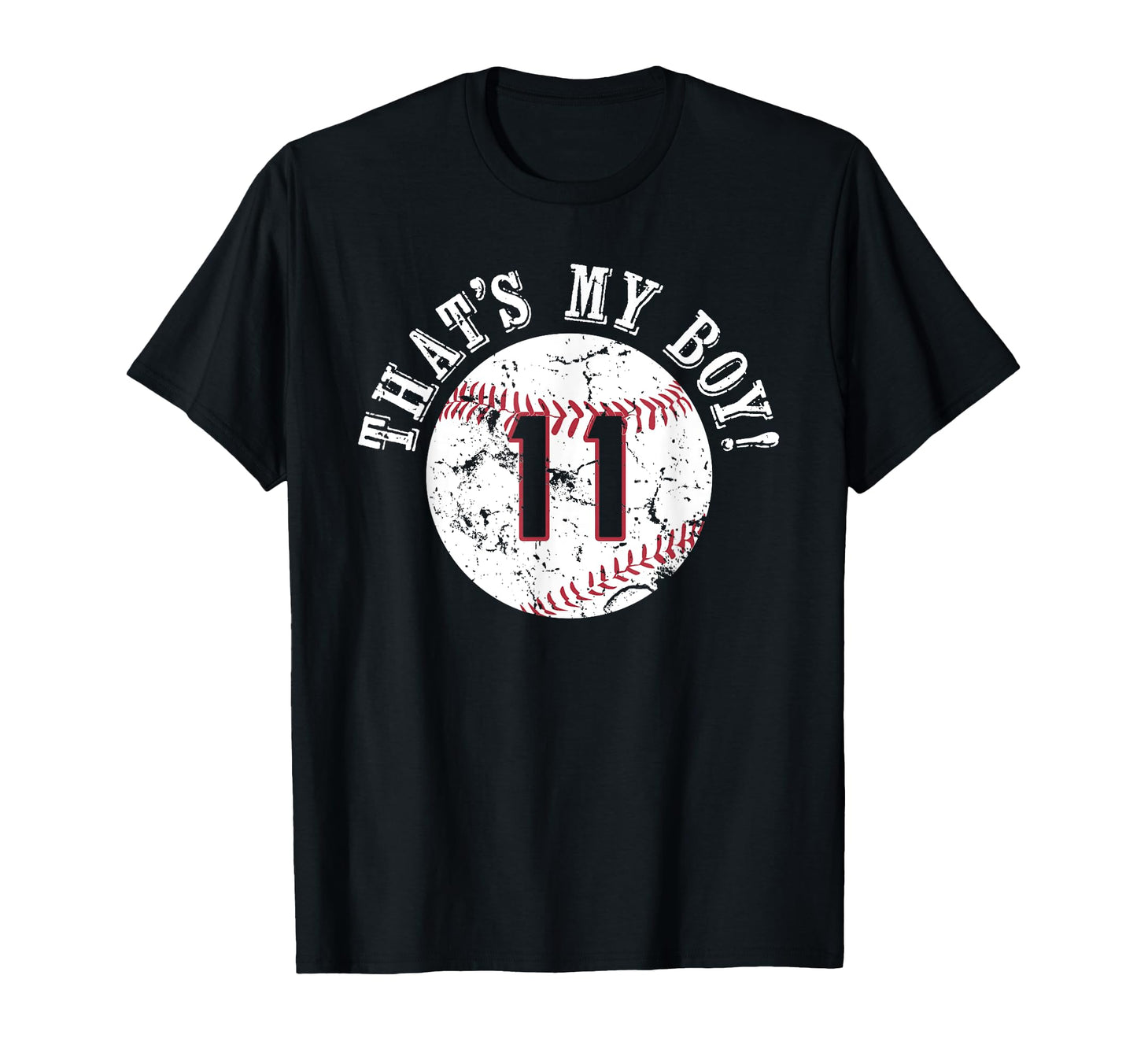 Unique Thats My 11 Baseball Player Mom Or T-Shirt - Trendy Graphic Unisex - T-Shirt, Sweatshirt, Hoodie