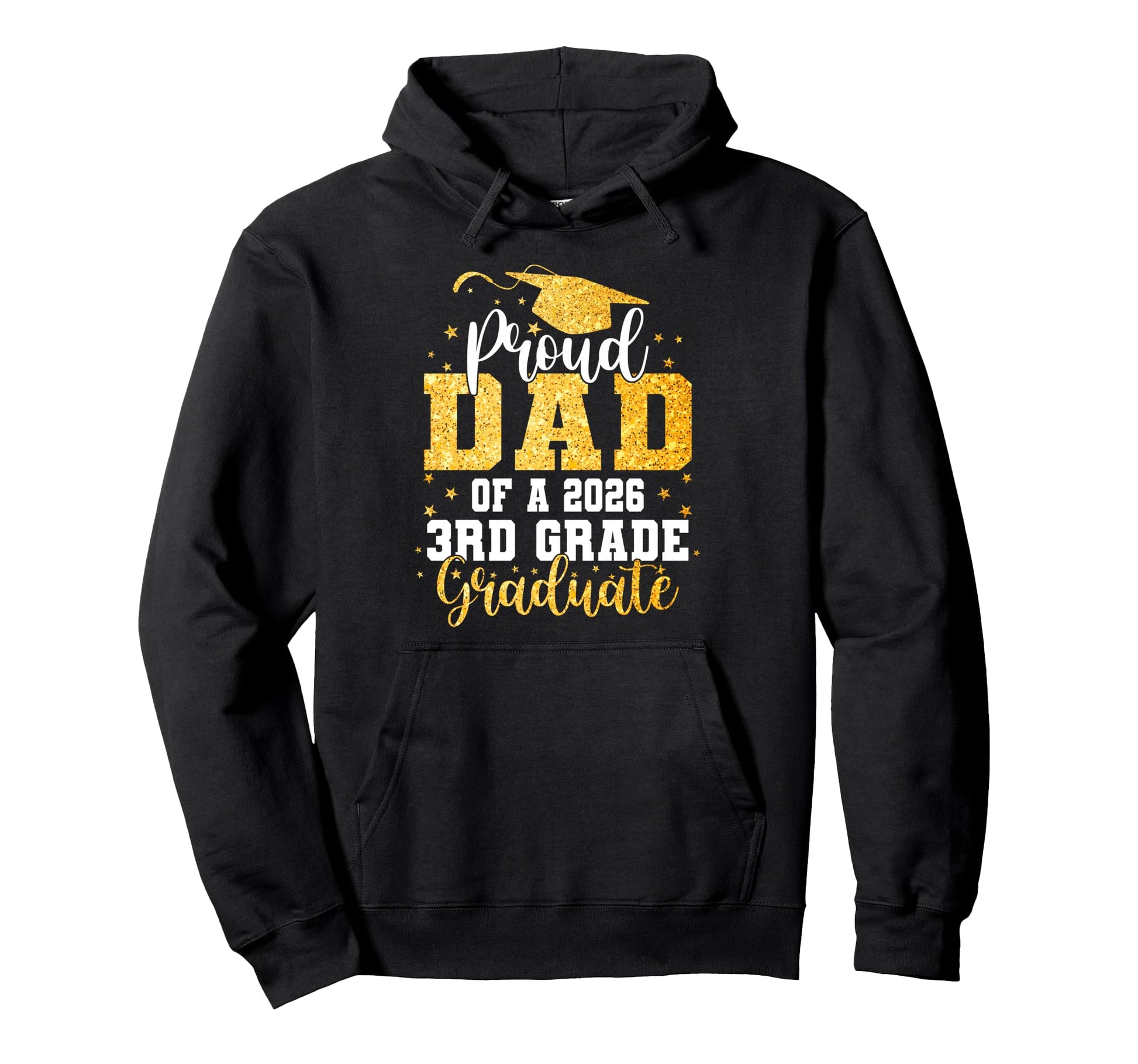 Proud Dad Class 2026 3Rd Grade Hoodie - Streetwear Style Men Women - T-Shirt, Sweatshirt, Hoodie