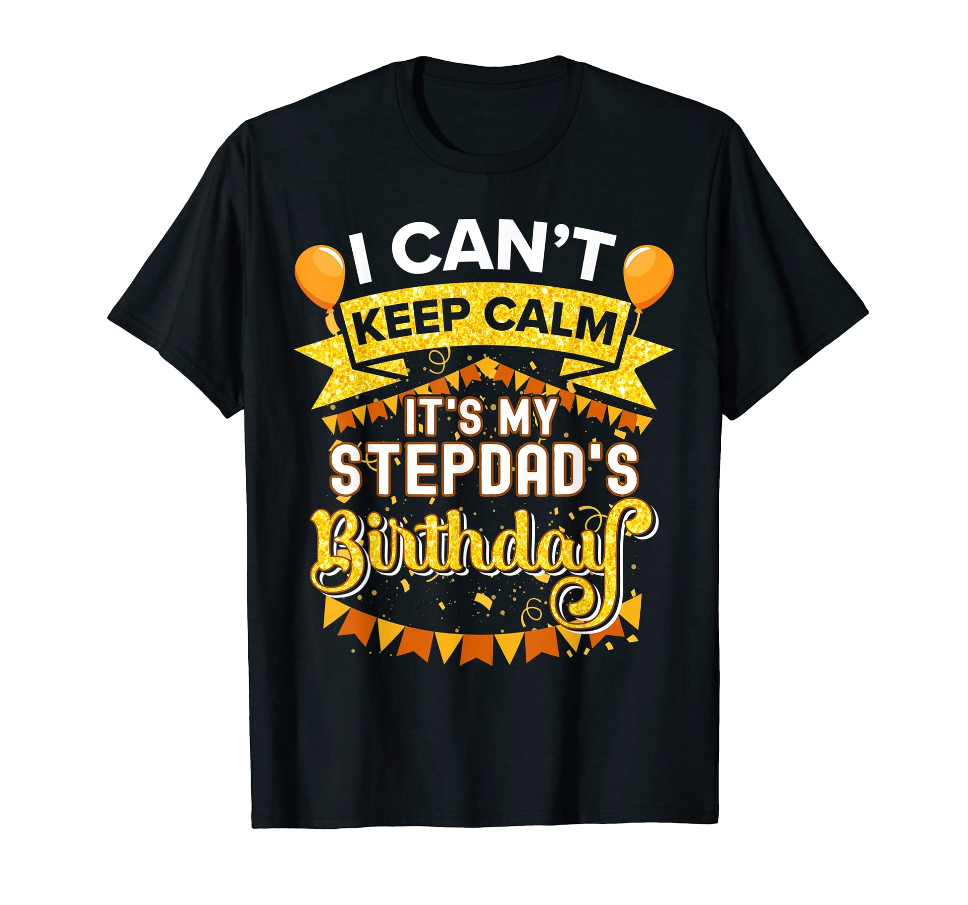 Its My Stepdad Birthday Matching T-Shirt - Trendy Graphic for Adults - T-Shirt, Sweatshirt, Hoodie