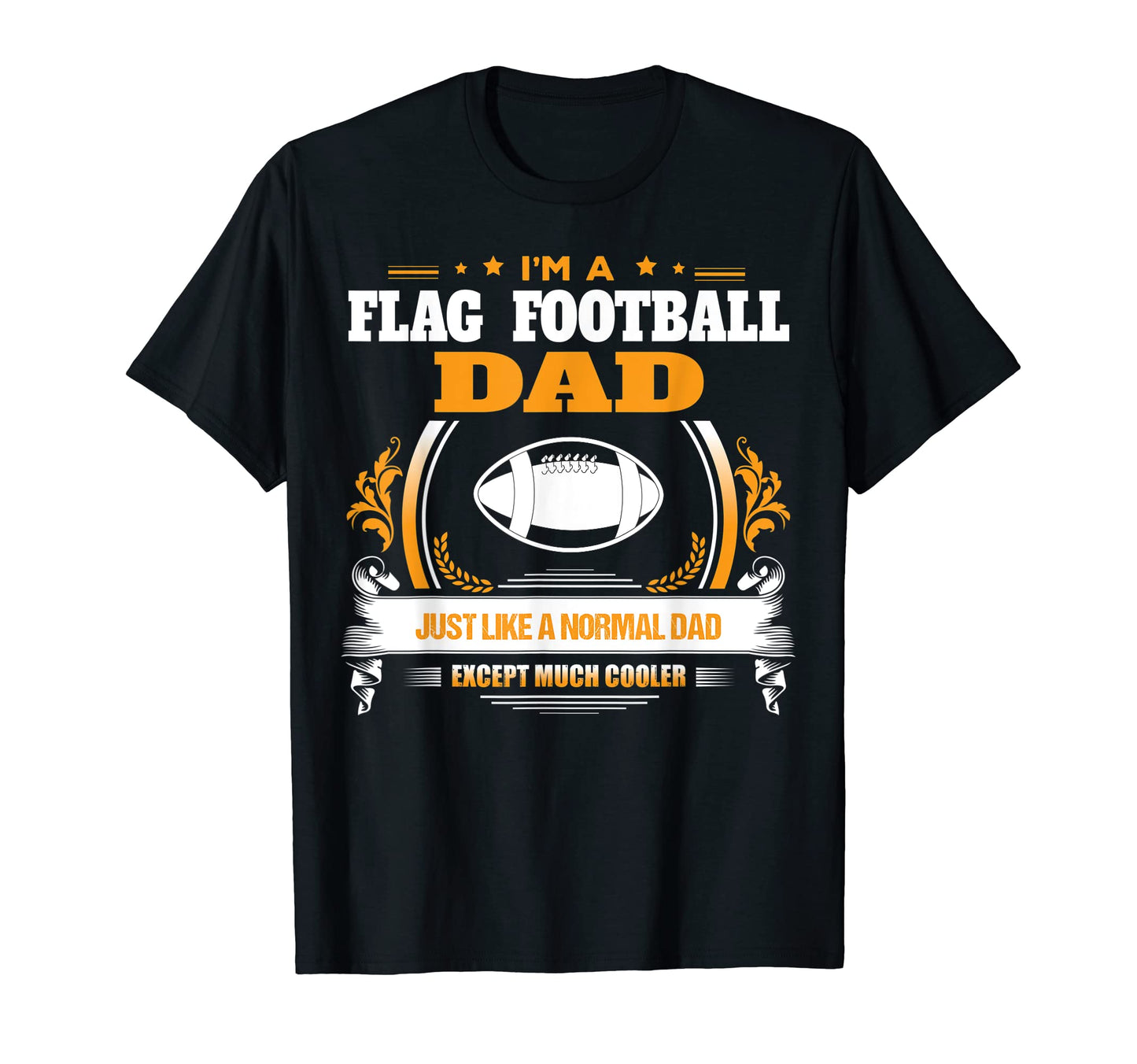 Funny Flag Football Dad Gift Dad T-Shirt - Aesthetic Graphic for Adults - T-Shirt, Sweatshirt, Hoodie