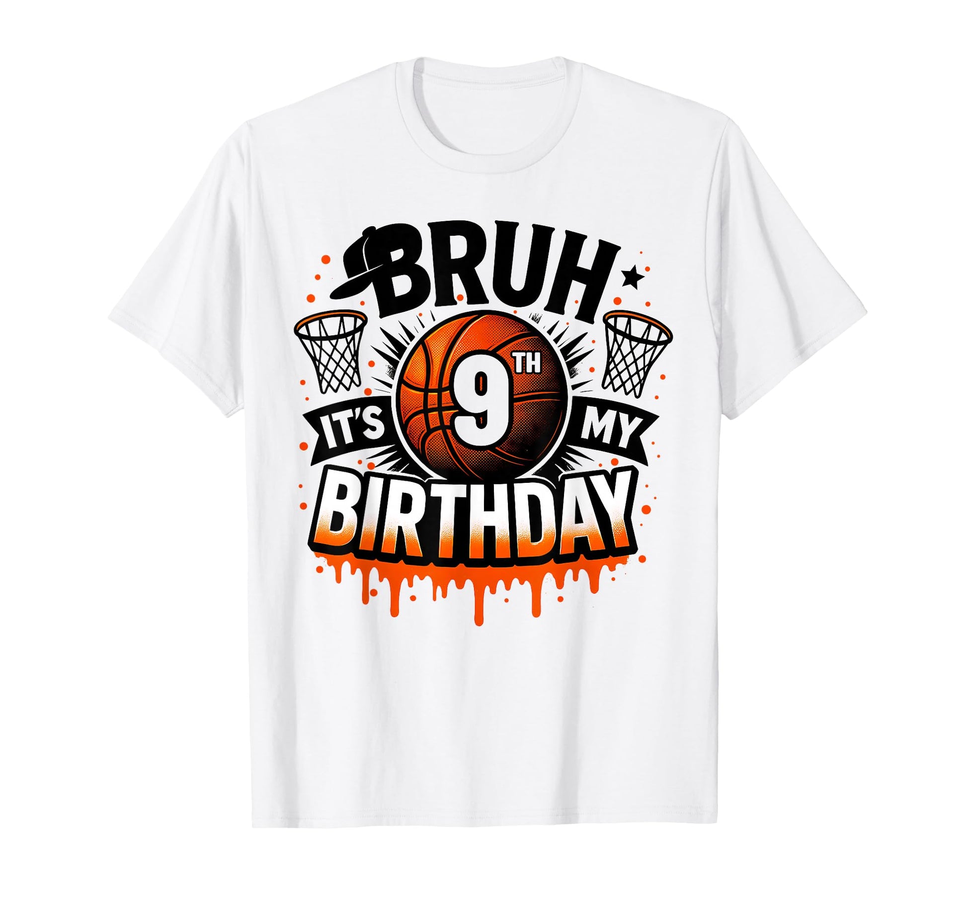 Bruh Its My 9Th Birthday Basketball 9 T-Shirt - Minimalist Print Unisex - T-Shirt, Sweatshirt, Hoodie