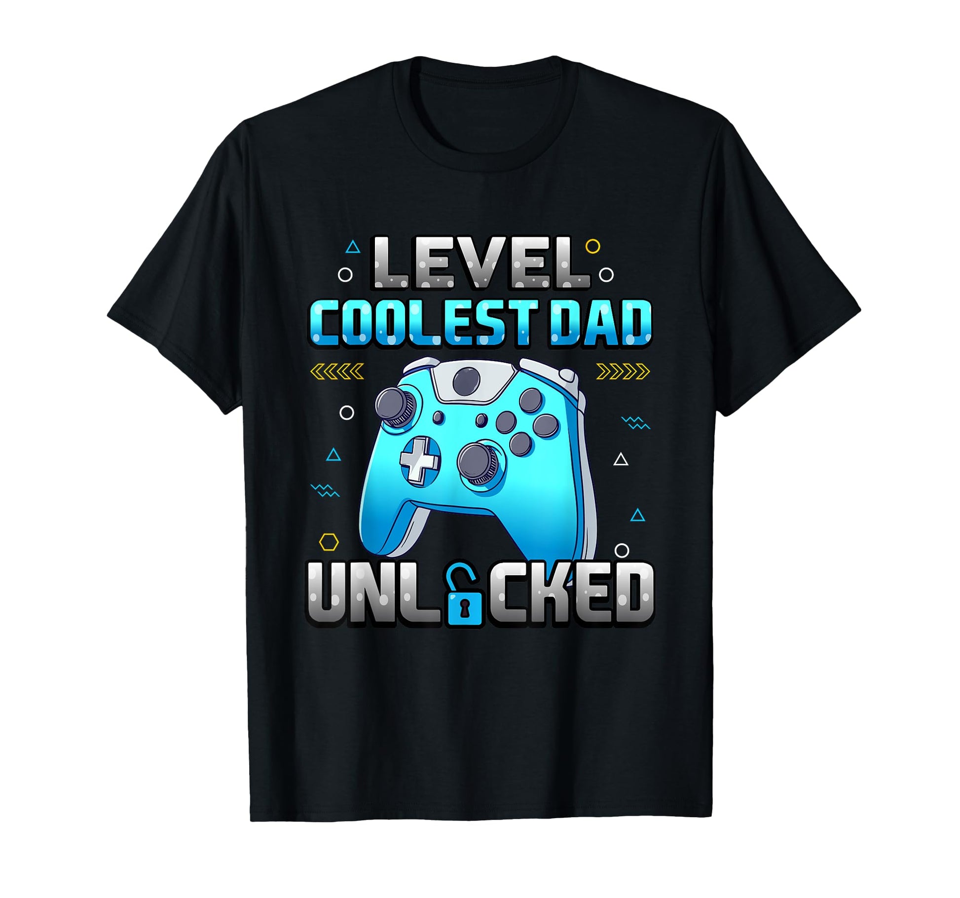 Level Coolest Dad Unlocked Gamer Father T-Shirt - Trendy Graphic Men Women - T-Shirt, Sweatshirt, Hoodie