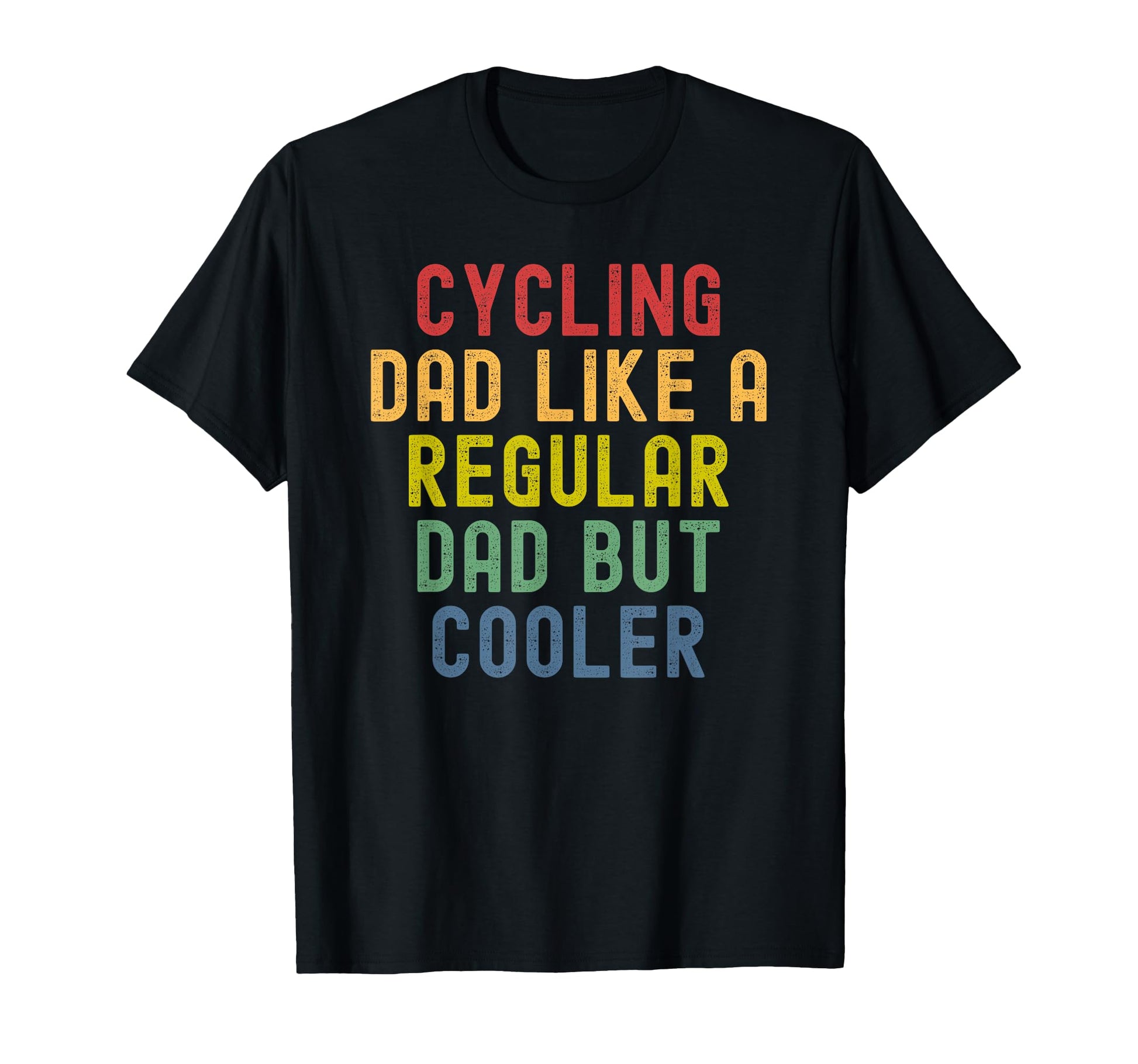 Cycling Dad Like Regular Dad But Cooler T-Shirt - Custom Art Print Unisex - T-Shirt, Sweatshirt, Hoodie