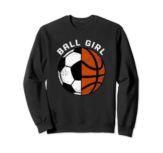 Ball Funny Soccer Basketball Sweatshirt - Aesthetic Graphic Men Women - T-Shirt, Sweatshirt, Hoodie