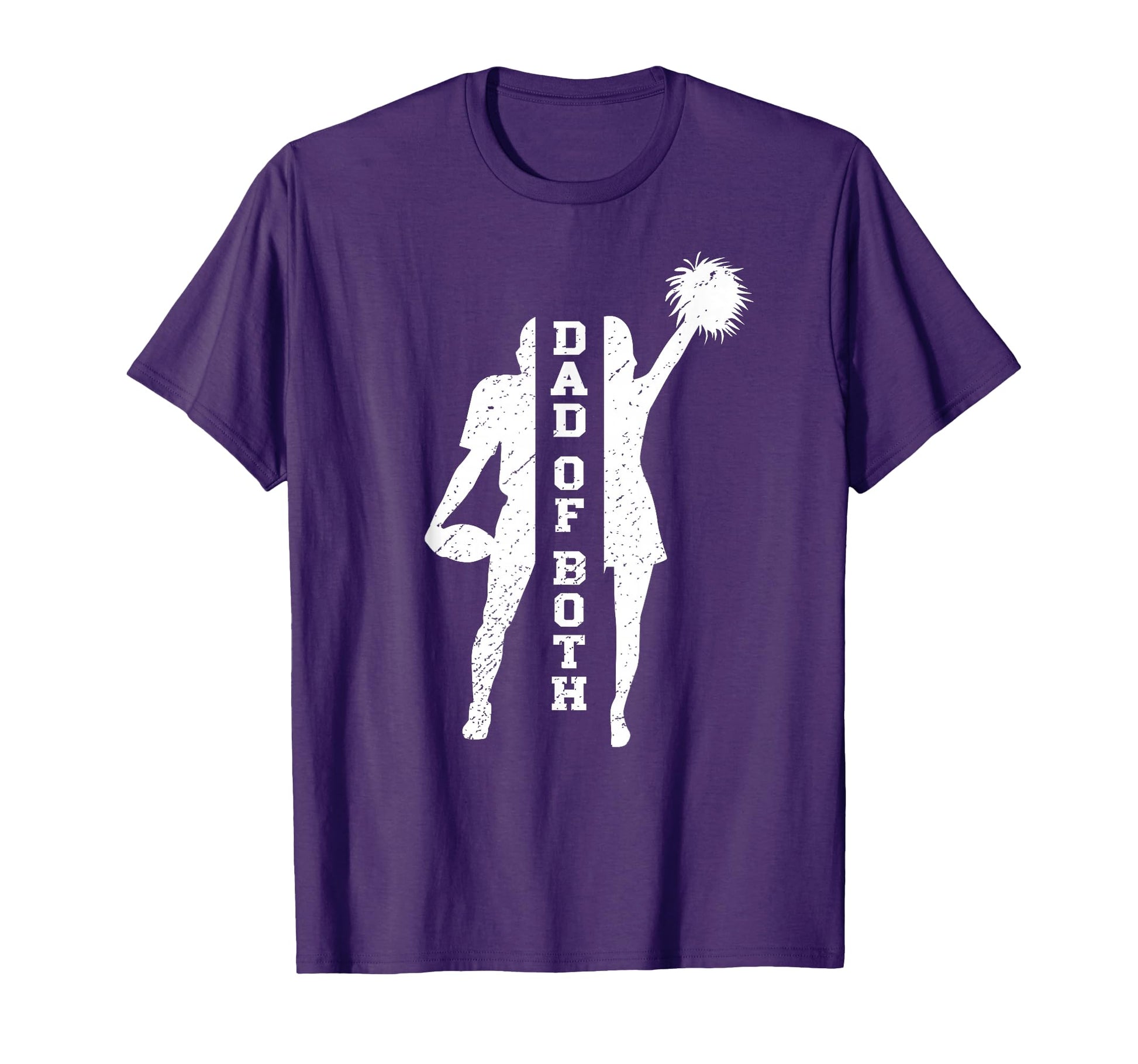 Dad Both Proud Football And Cheer Dad T-Shirt - Casual Everyday Wear Unisex - T-Shirt, Sweatshirt, Hoodie