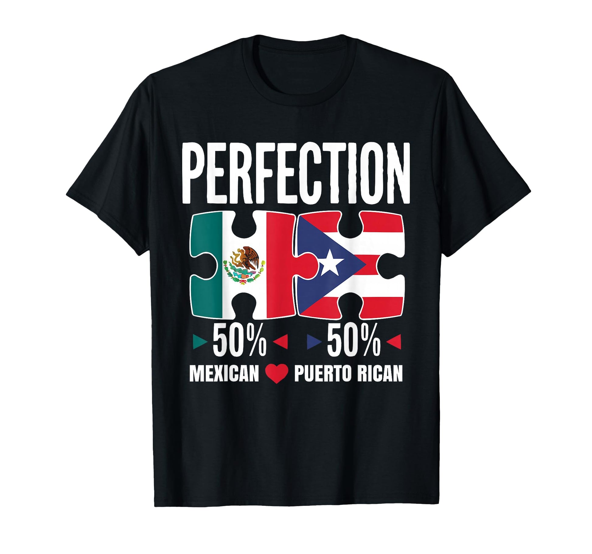 Half Mexican Half Puerto Rican T-Shirt - Fun Novelty Design Men Women - T-Shirt, Sweatshirt, Hoodie
