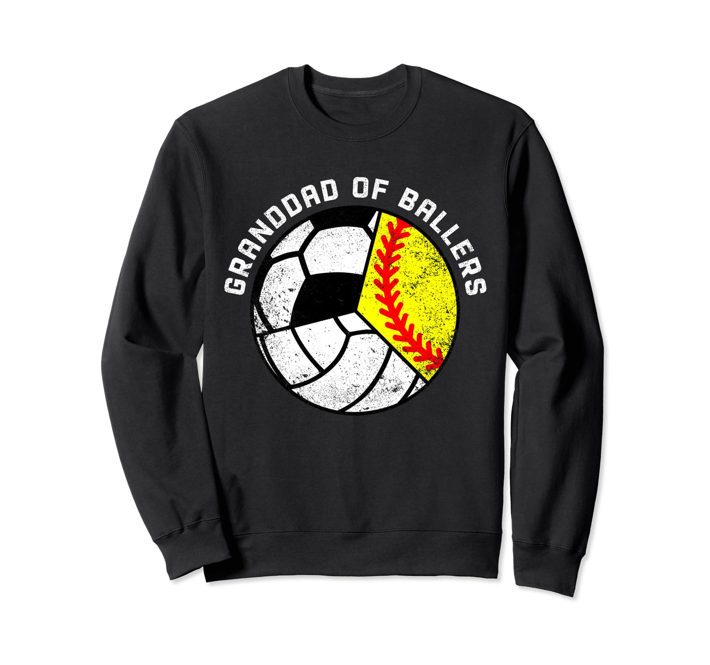 Granddad Ballers Funny Softball Sweatshirt - Trendy Graphic Men Women - T-Shirt, Sweatshirt, Hoodie