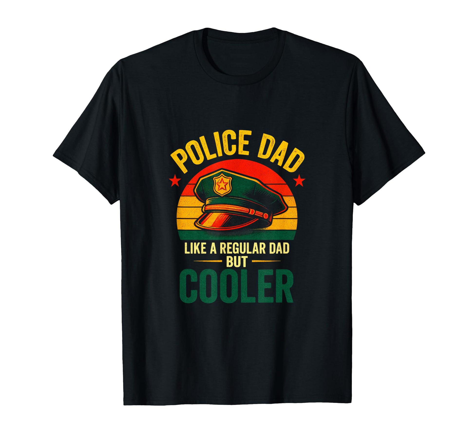 Police Dad Funny Officer Fathers Day T-Shirt - Trendy Graphic Unisex - T-Shirt, Sweatshirt, Hoodie