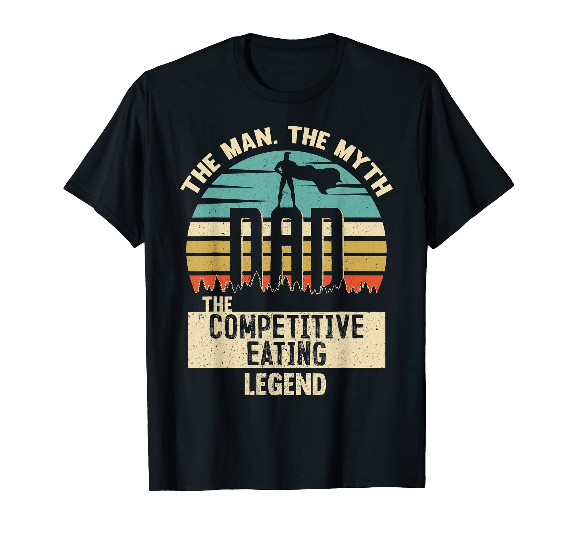 Myth Legend Dad Competitive Eating T-Shirt - Minimalist Print Men Women - T-Shirt, Sweatshirt, Hoodie