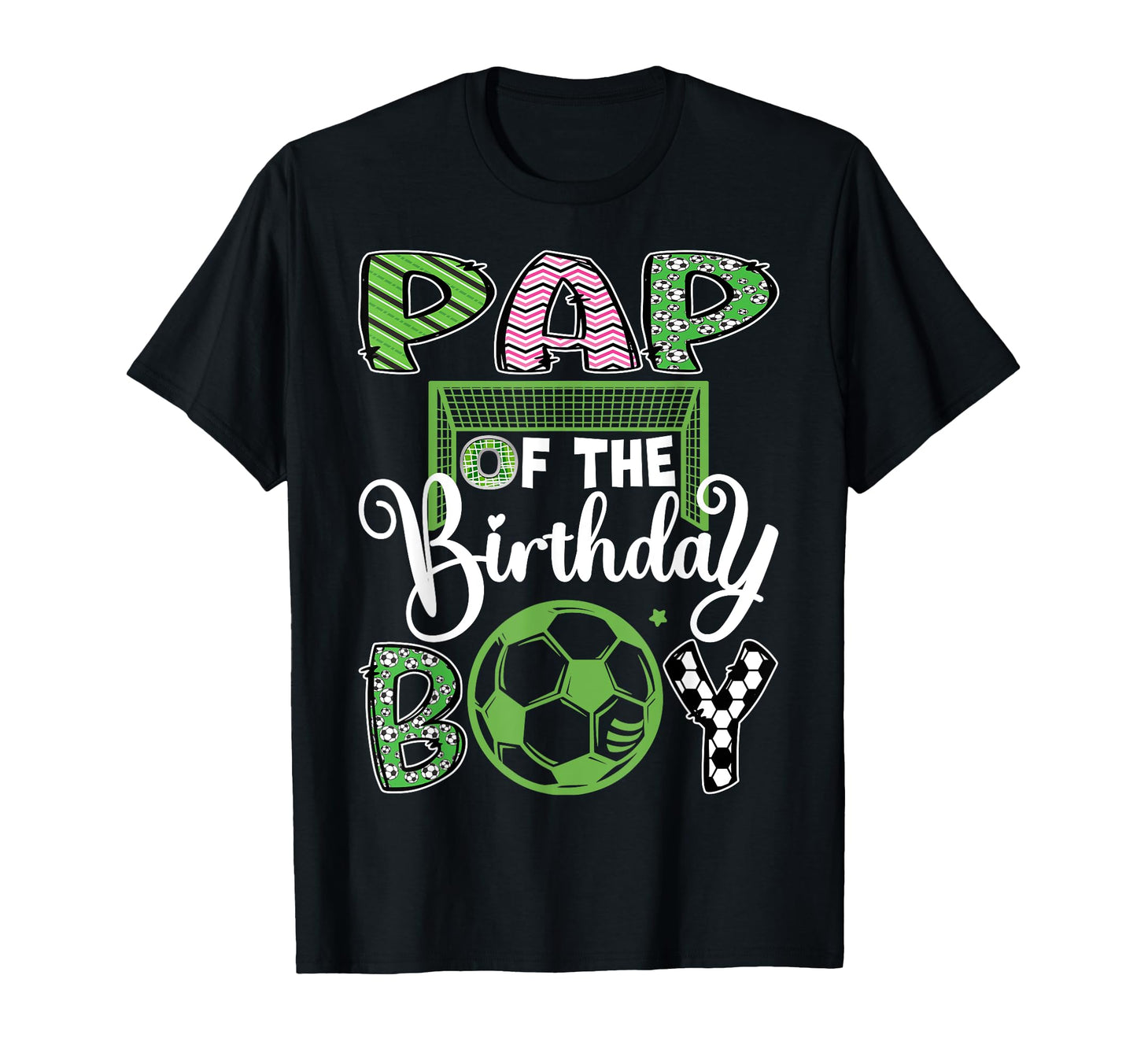 Pap Birthday Soccer Player Birthday T-Shirt - Graphic Print Unisex - T-Shirt, Sweatshirt, Hoodie