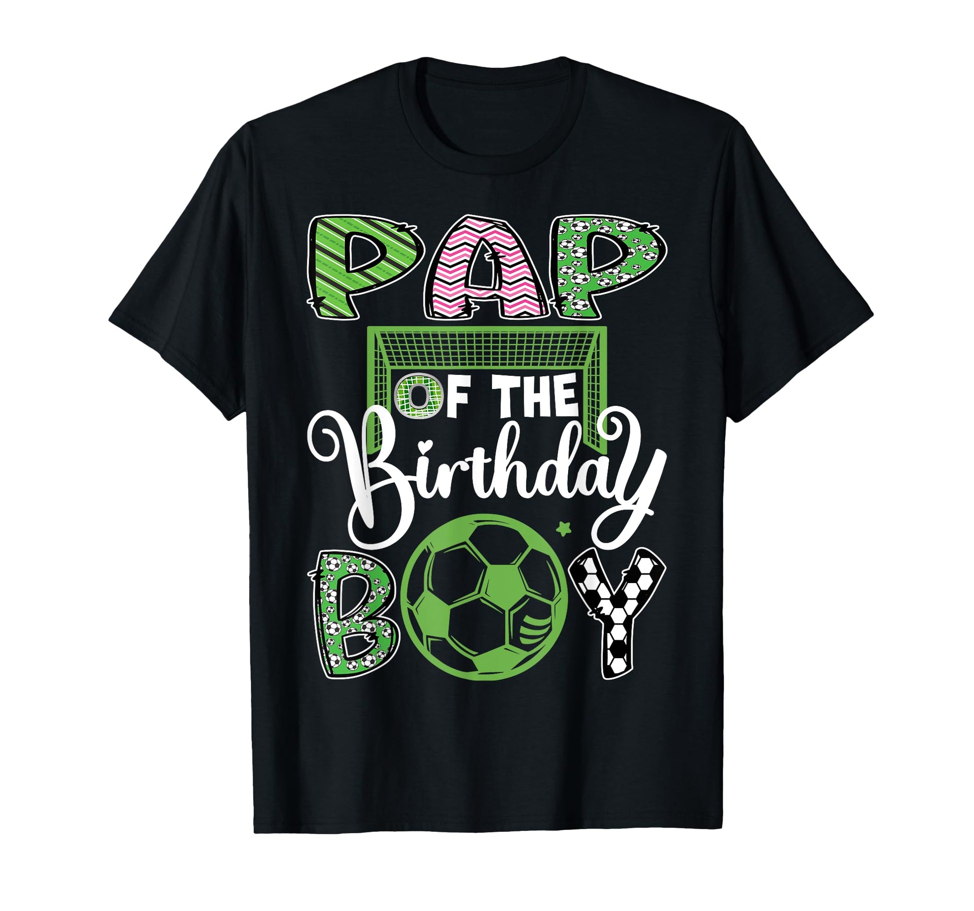 Pap Birthday Soccer Player Birthday T-Shirt - Graphic Print Unisex - T-Shirt, Sweatshirt, Hoodie