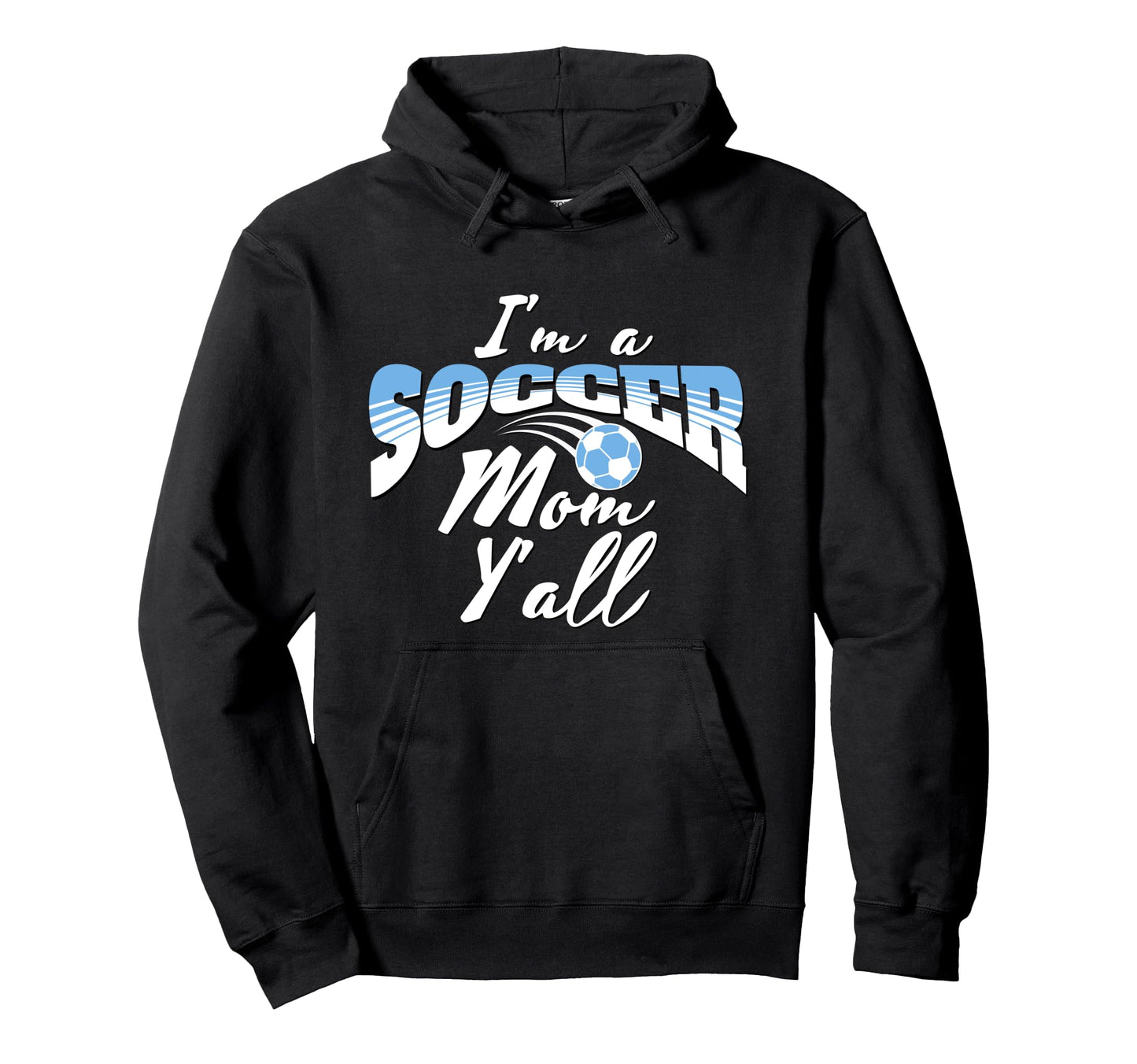 Mom Soccer Lover Soccer Mom Gift Hoodie - Casual Everyday Wear Men Women - T-Shirt, Sweatshirt, Hoodie