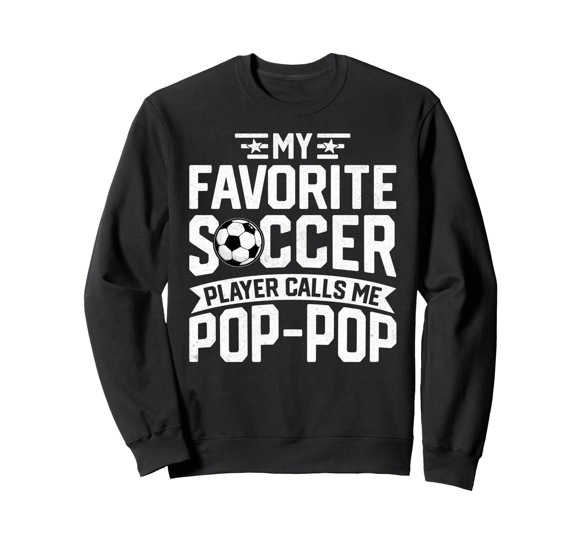 Football Soccer Player Call Me Pop Sweatshirt - Graphic Print for Adults - T-Shirt, Sweatshirt, Hoodie
