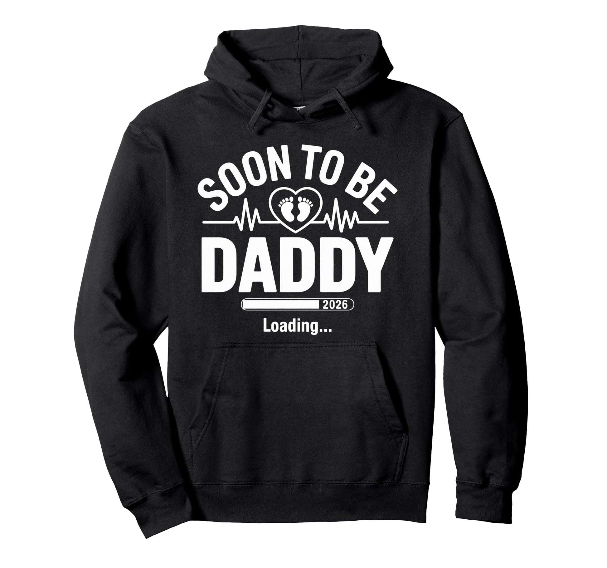 Soon To Be Daddy 2026 Loading Funny New Hoodie - Novelty Apparel Unisex - T-Shirt, Sweatshirt, Hoodie