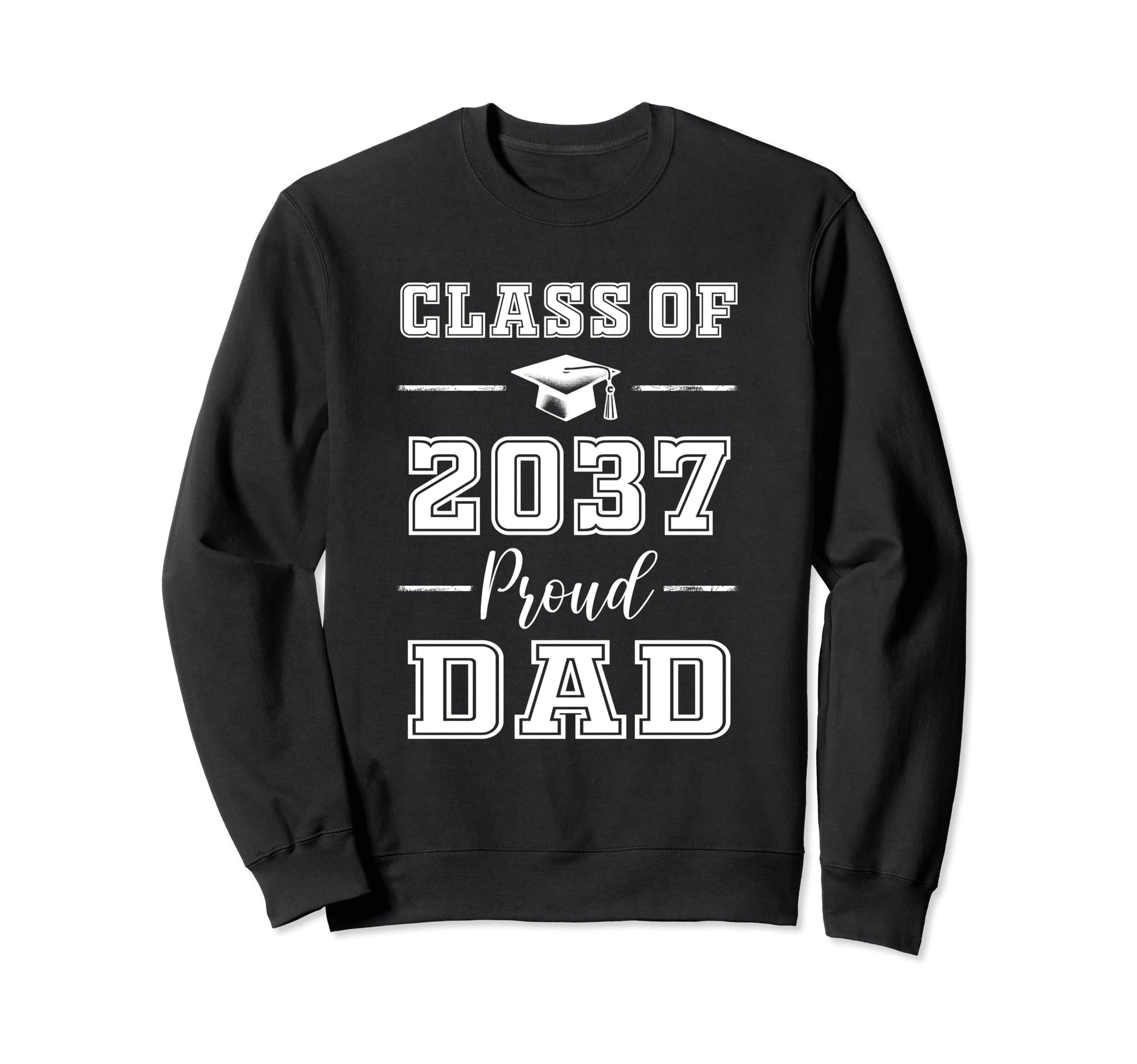 Senior Dad 2037 Proud Dad Class 2037 Sweatshirt - Custom Art Print Unisex - T-Shirt, Sweatshirt, Hoodie