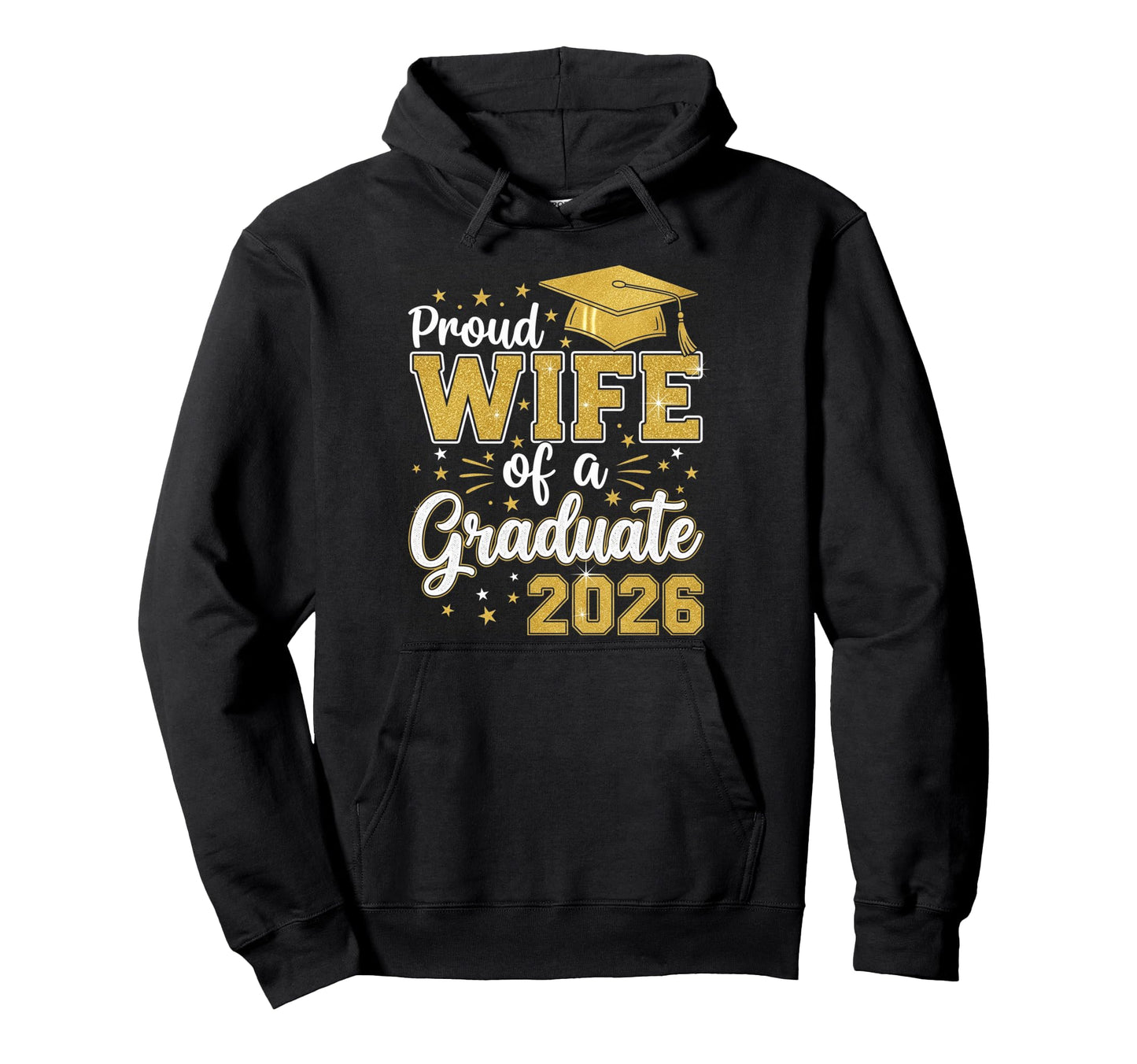 Proud Wife Class 2026 Graduate Senior Hoodie - Aesthetic Graphic Men Women - T-Shirt, Sweatshirt, Hoodie