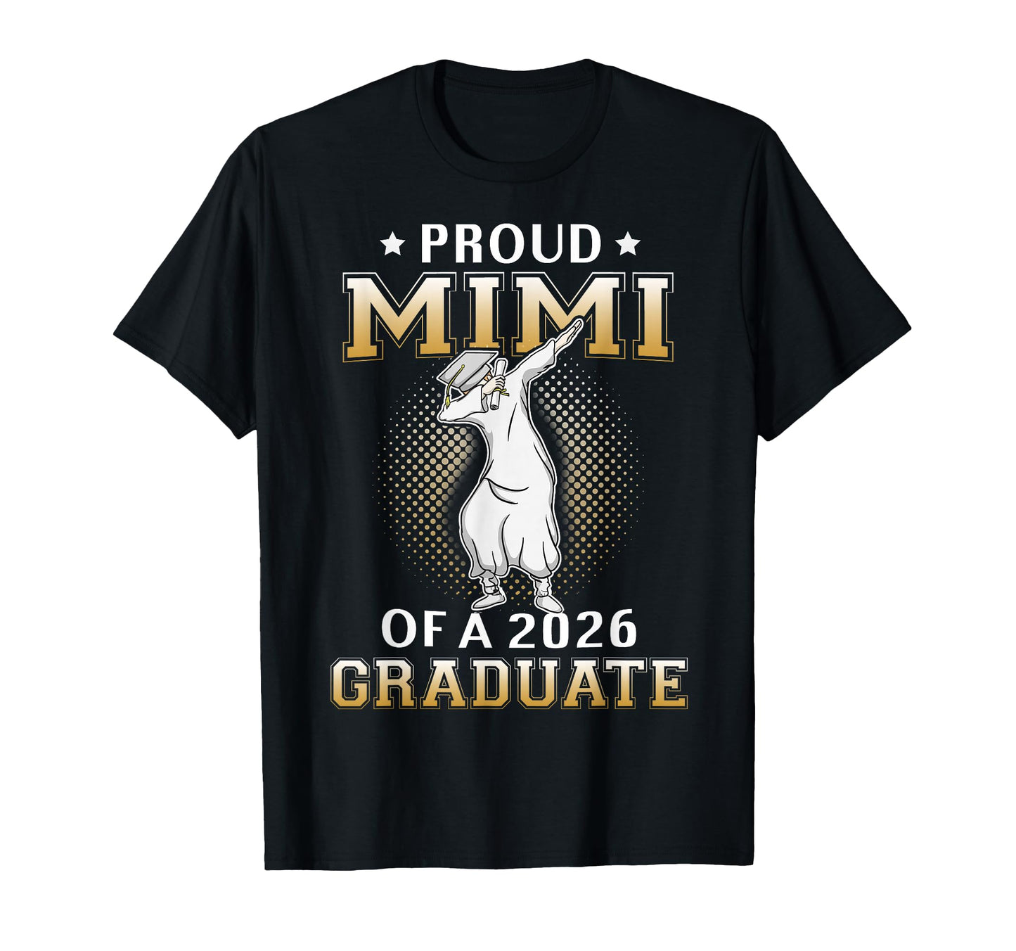 Proud Mimi 2026 Graduate Dabbing Senior T-Shirt - Graphic Print for Adults - T-Shirt, Sweatshirt, Hoodie