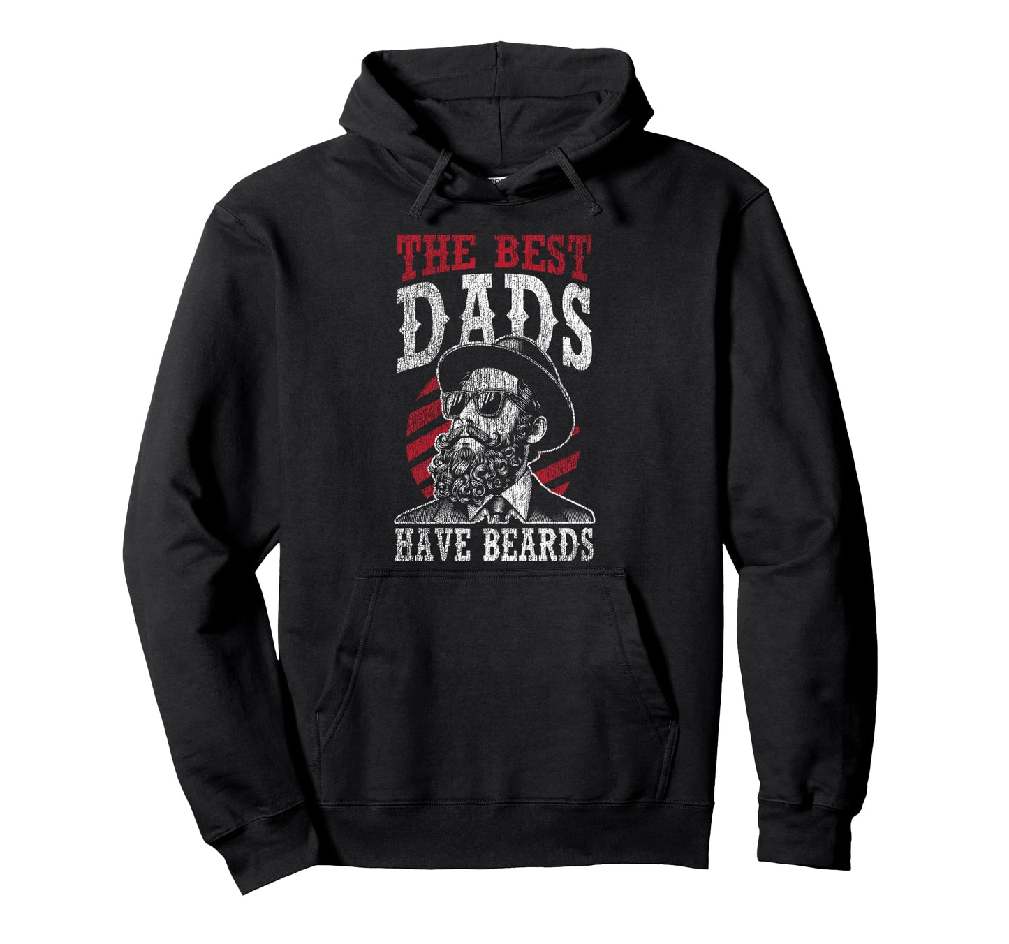 Beard Lover Bearded Dad Best Dads Have Hoodie - Unique Graphic Men Women - T-Shirt, Sweatshirt, Hoodie