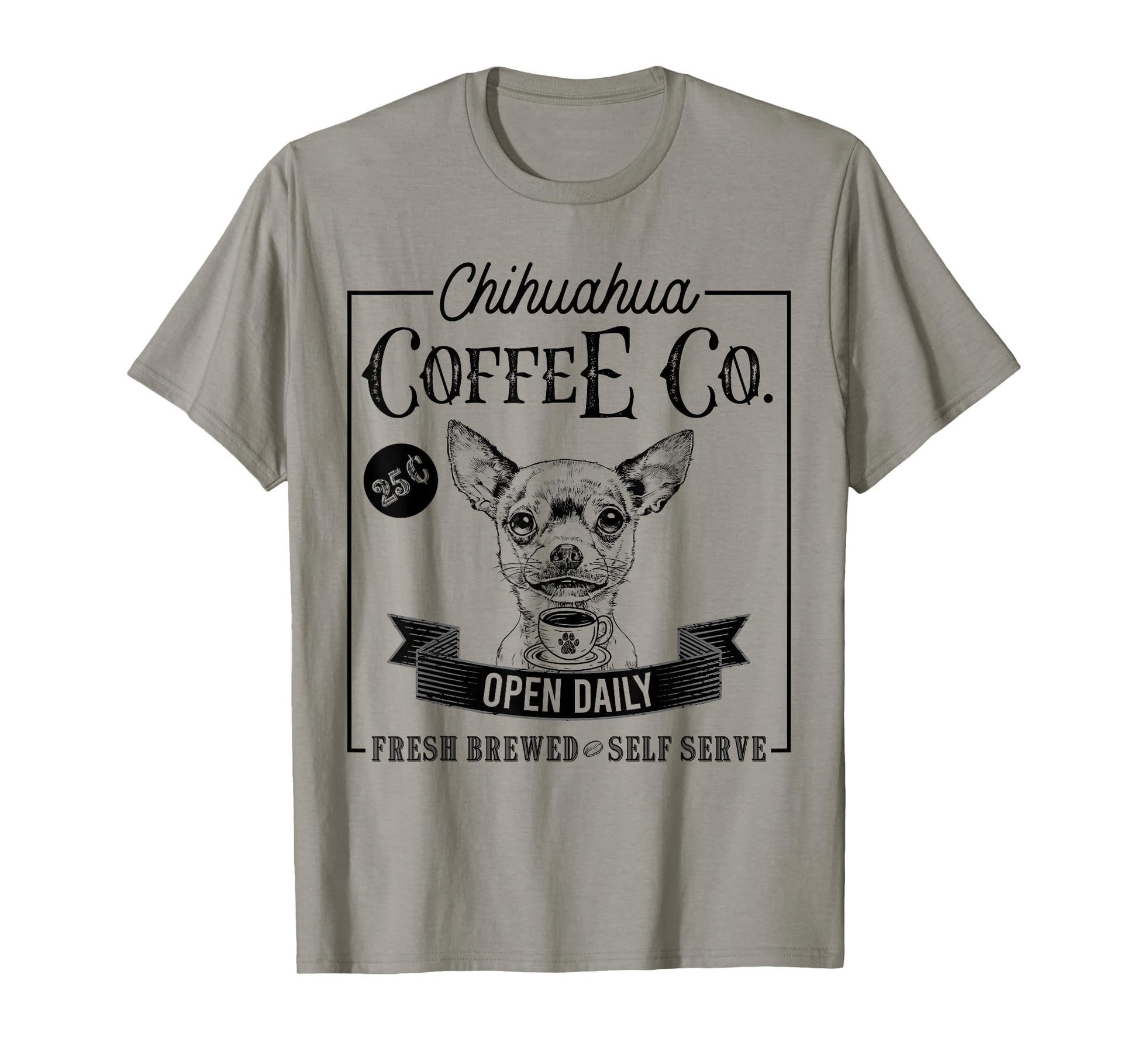 Chihuahua Coffee Funny Dog Mom Coffee T-Shirt - Graphic Print Men Women - T-Shirt, Sweatshirt, Hoodie