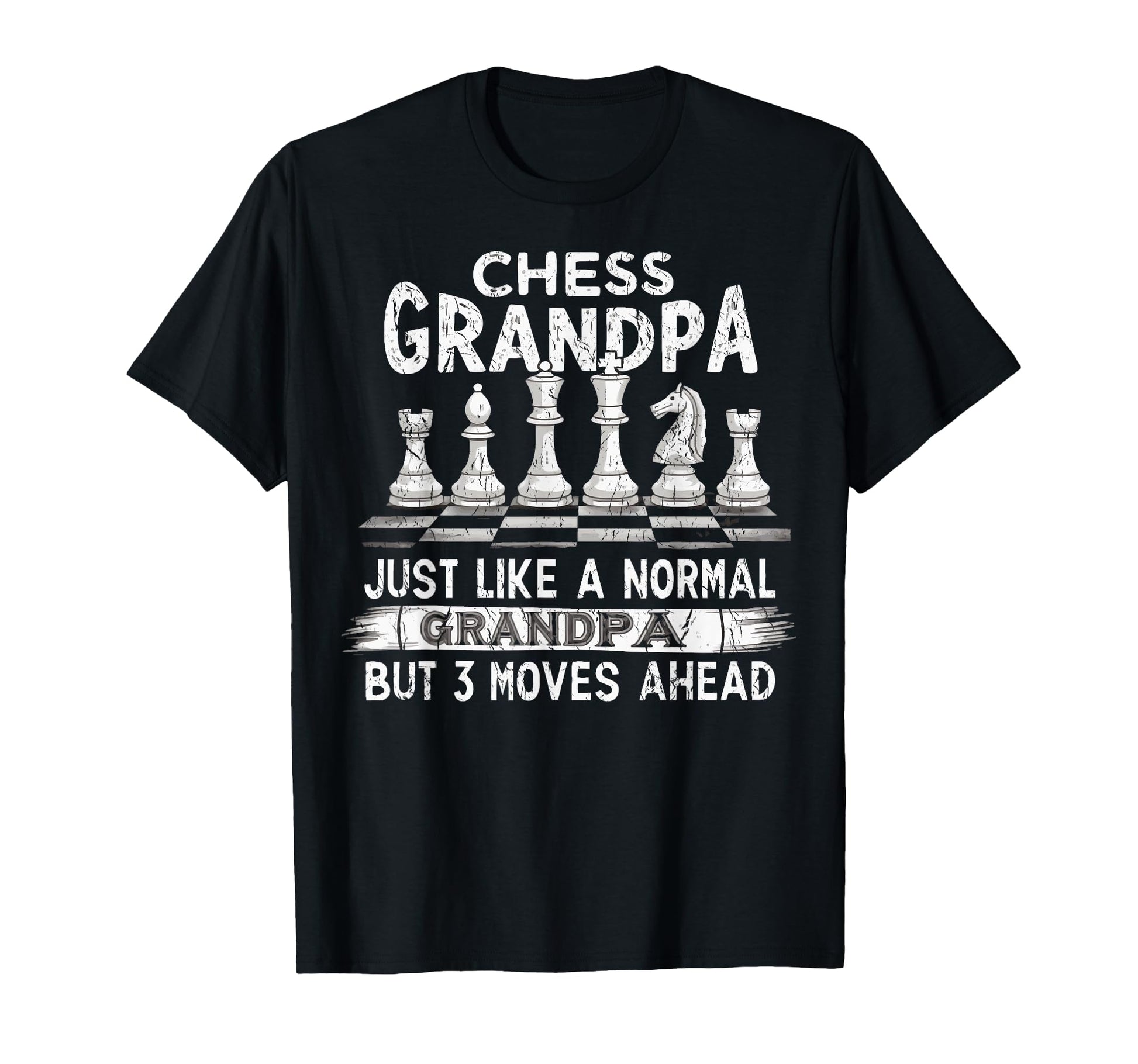 Funny Chess Grandpa Like Normal T-Shirt - Streetwear Style Men Women - T-Shirt, Sweatshirt, Hoodie