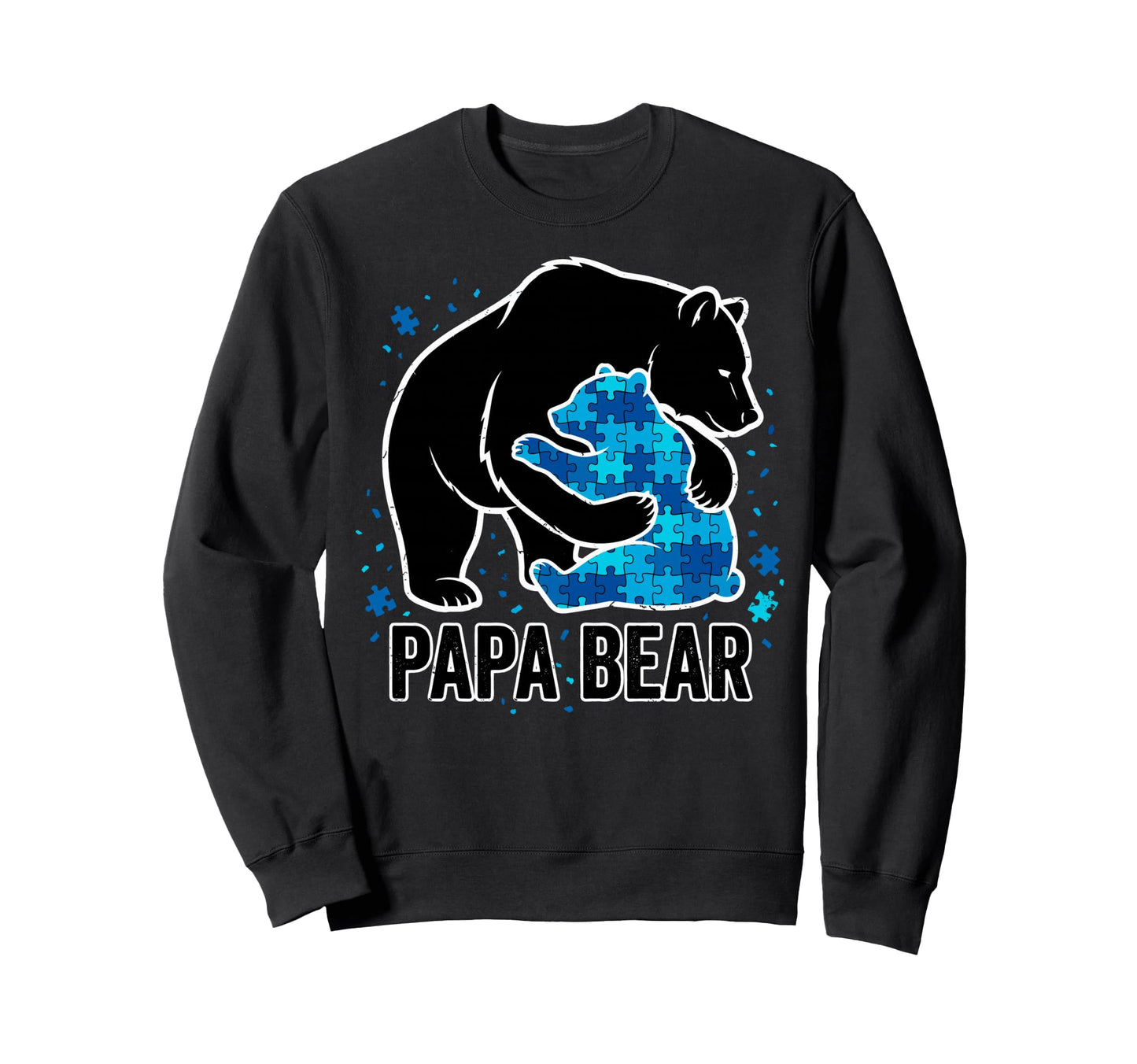 Papa Bear Autism Awareness Sweatshirt - Fun Novelty Design Men Women - T-Shirt, Sweatshirt, Hoodie