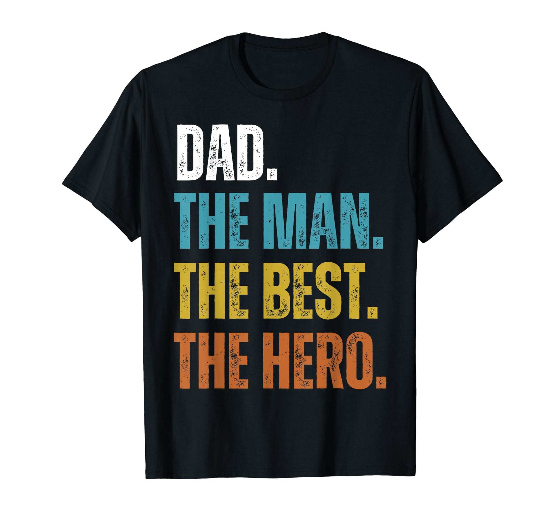 Dad Best Hero Fathers Day T-Shirt - Casual Everyday Wear for Adults - T-Shirt, Sweatshirt, Hoodie