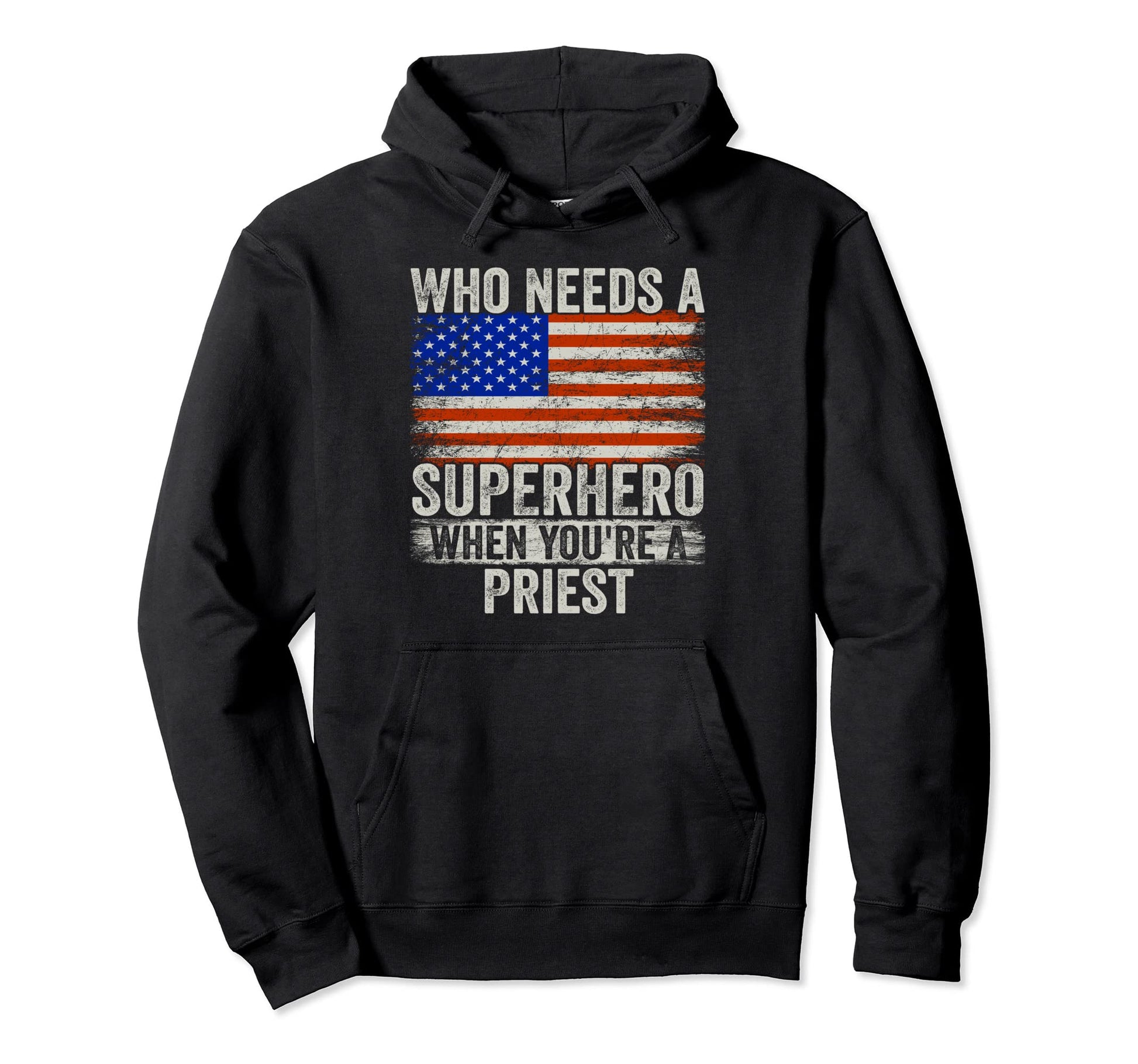 Funny Priest Superhero Dad Hoodie - Streetwear Style Unisex - T-Shirt, Sweatshirt, Hoodie